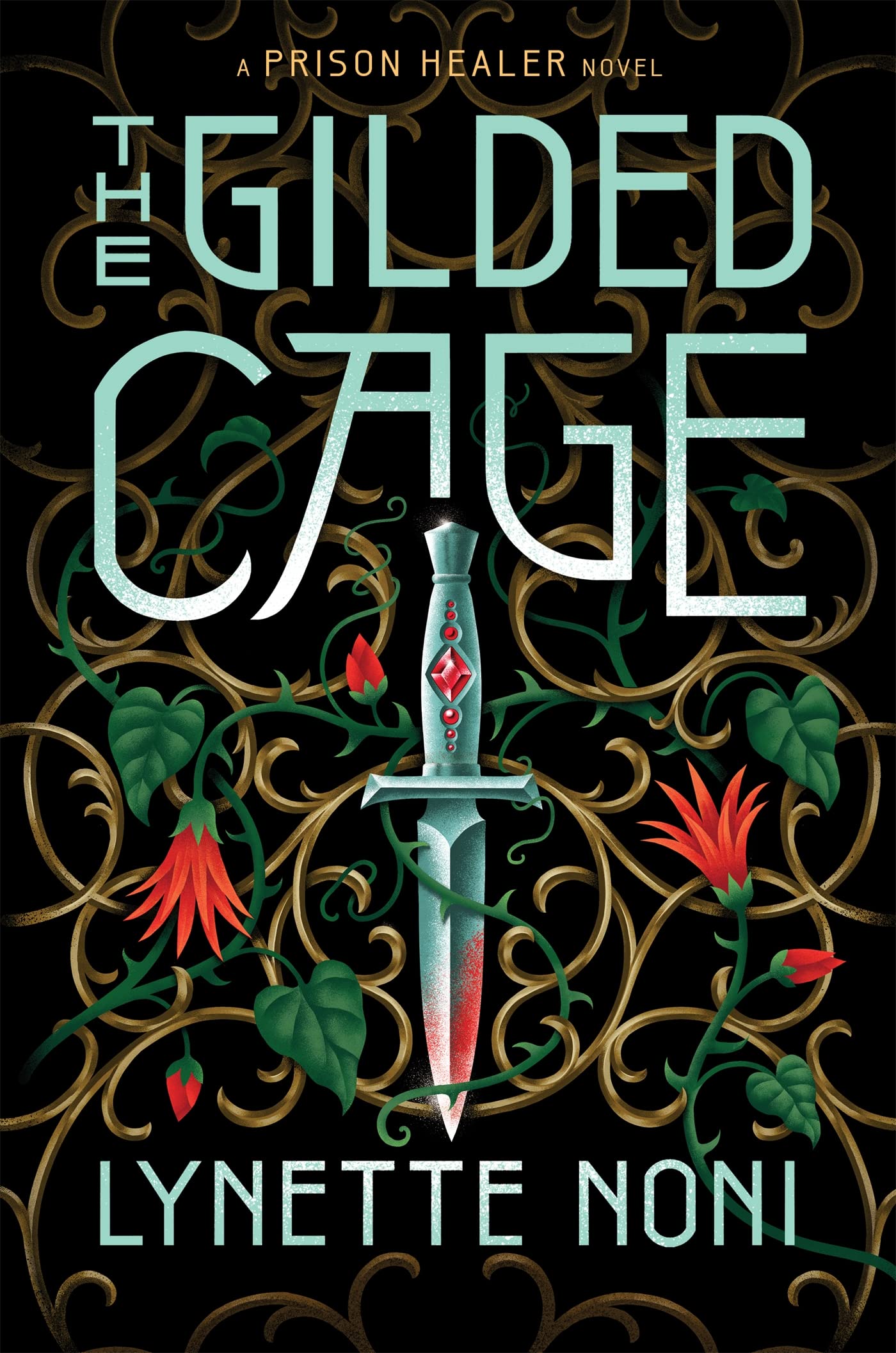 The Gilded Cage: the thrilling, unputdownable conclusion to The Prison Healer 9781529360431