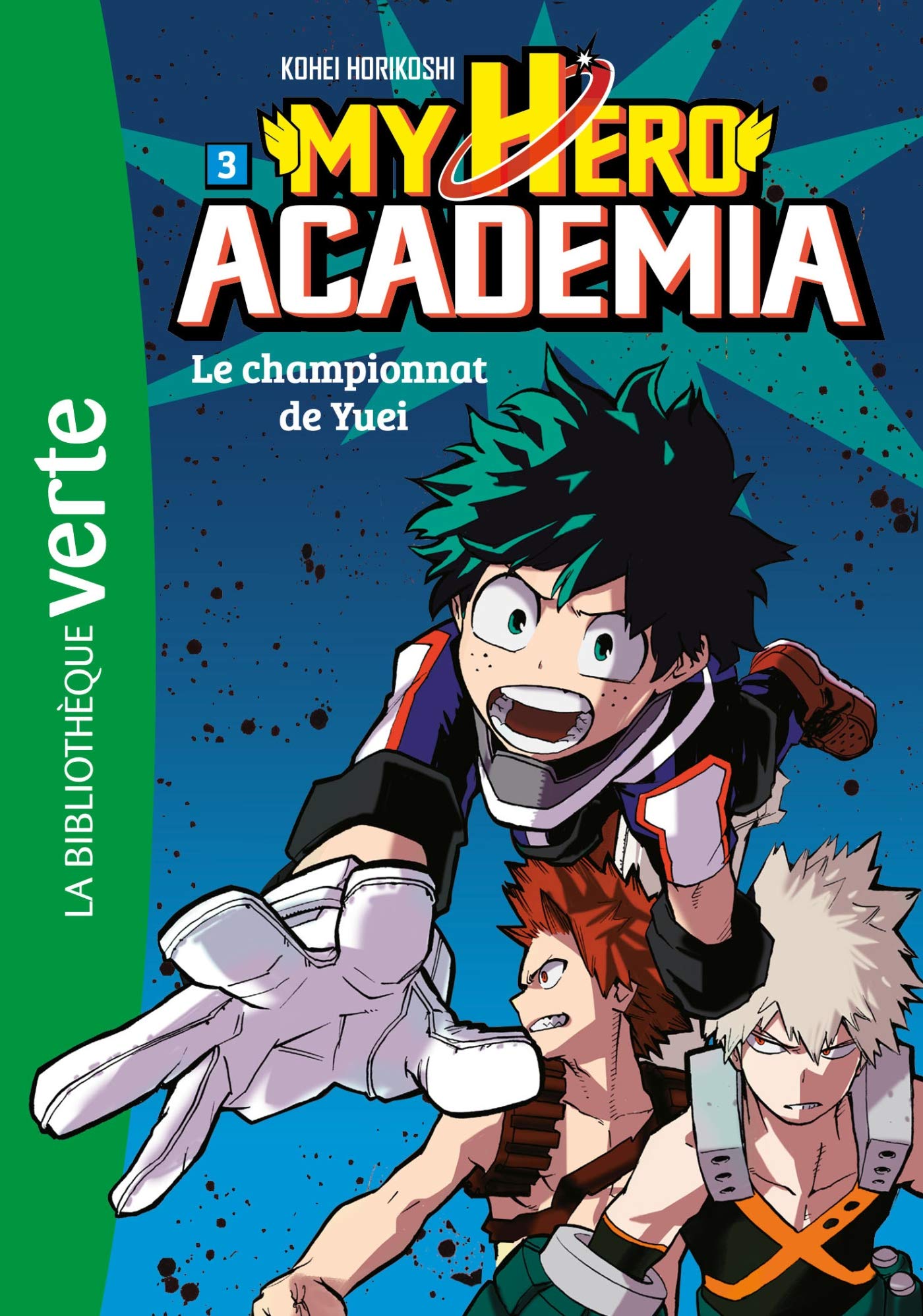 My Hero Academia 03 - Le championnat de Yuei 9782011183064