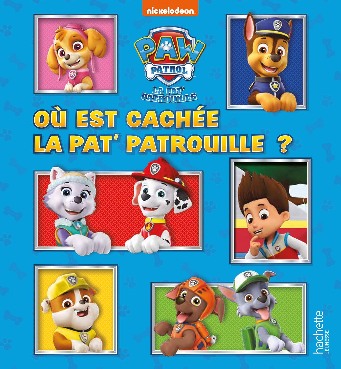 Pat' Patrouille - Où est cachée la Pat' Patrouille ? 9782017123811