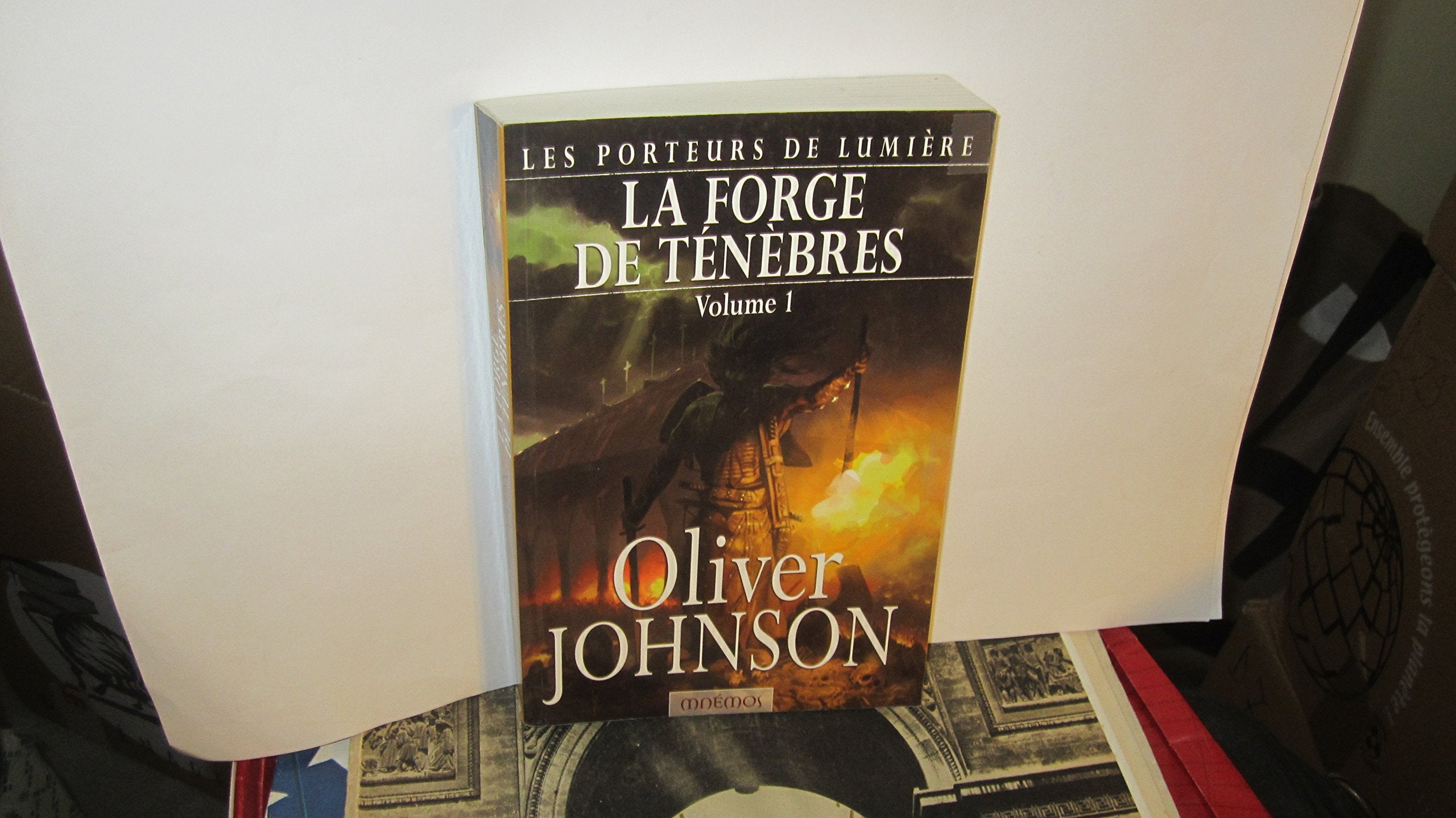 Cycle des porteurs de lumière 1 - Forge des ténèbres 1 9782915159653