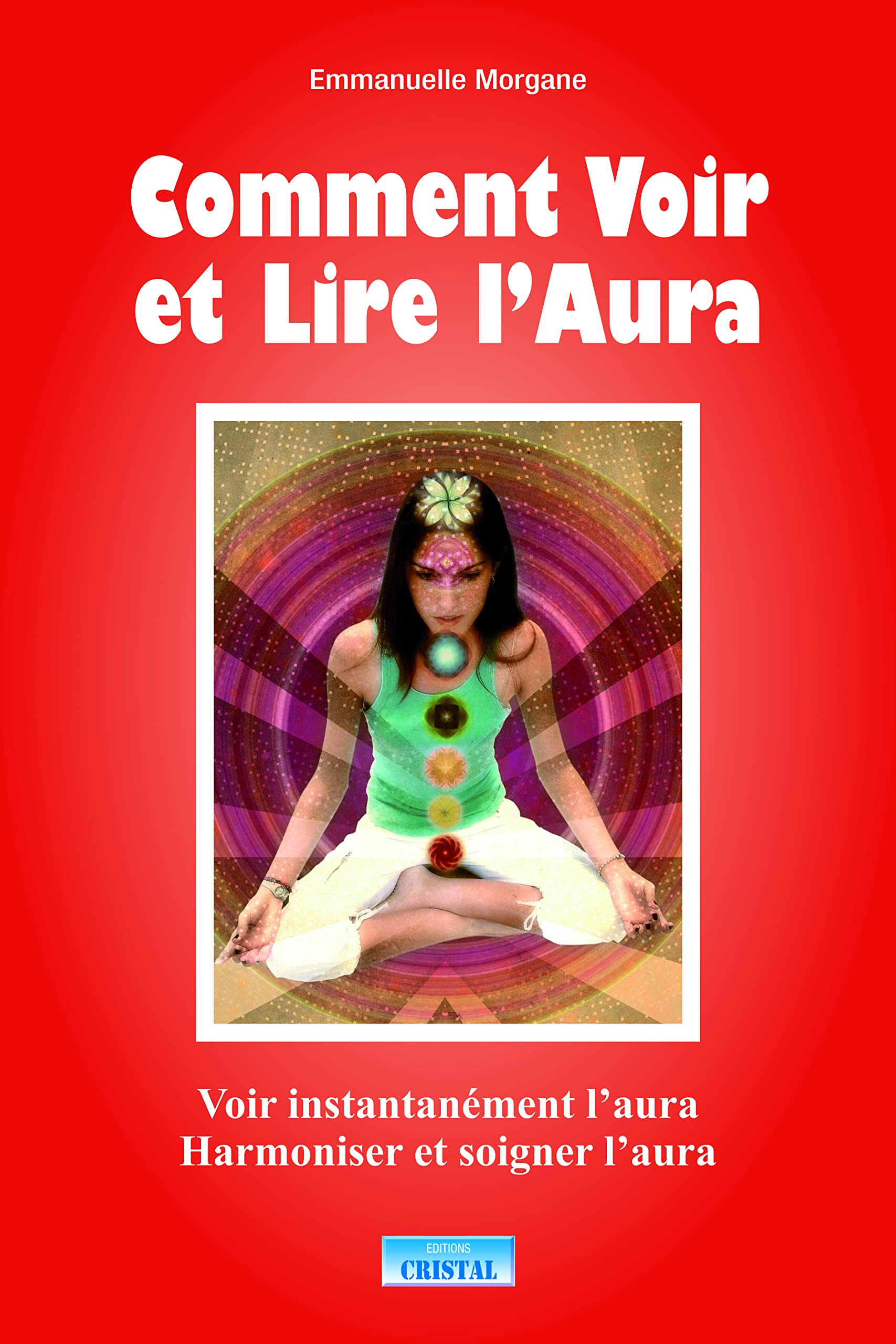 Comment voir et lire l'aura 9782848950488