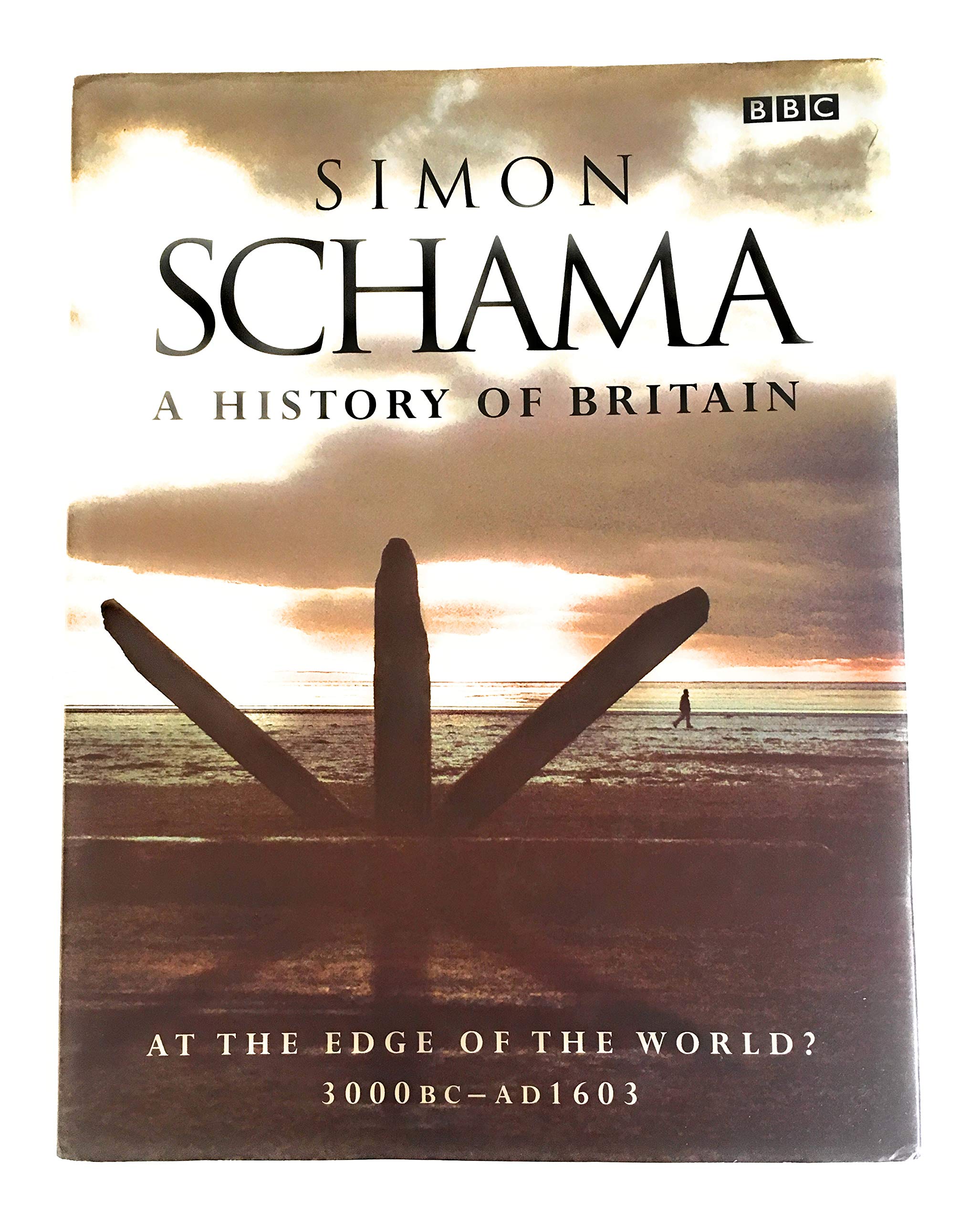 A History of Britain (Vol 1) At the Edge of the World: 3000BC-AD1603 9780563384977