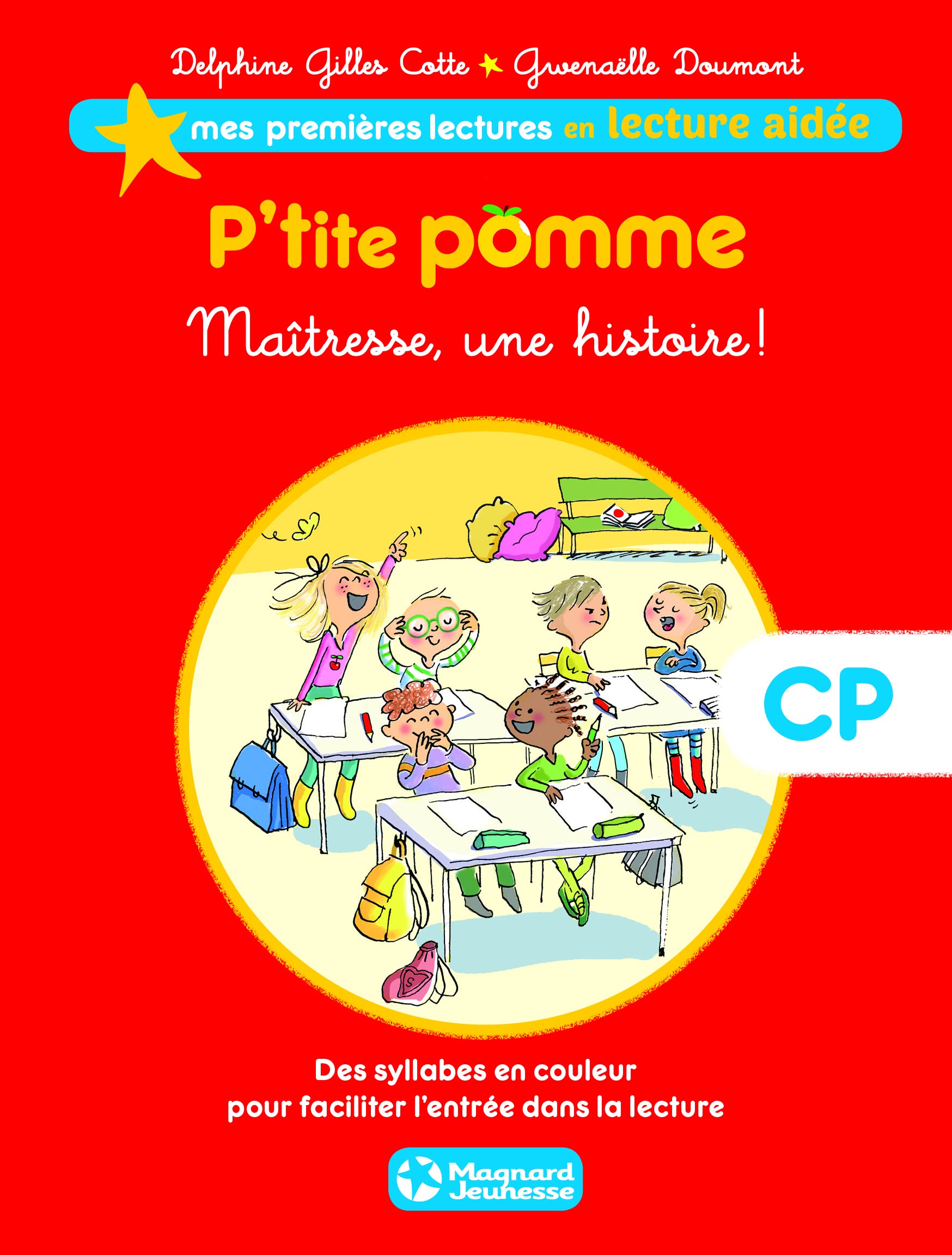 P'tite pomme 1 - Maîtresse une histoire ! Lecture aidée 9782210966710