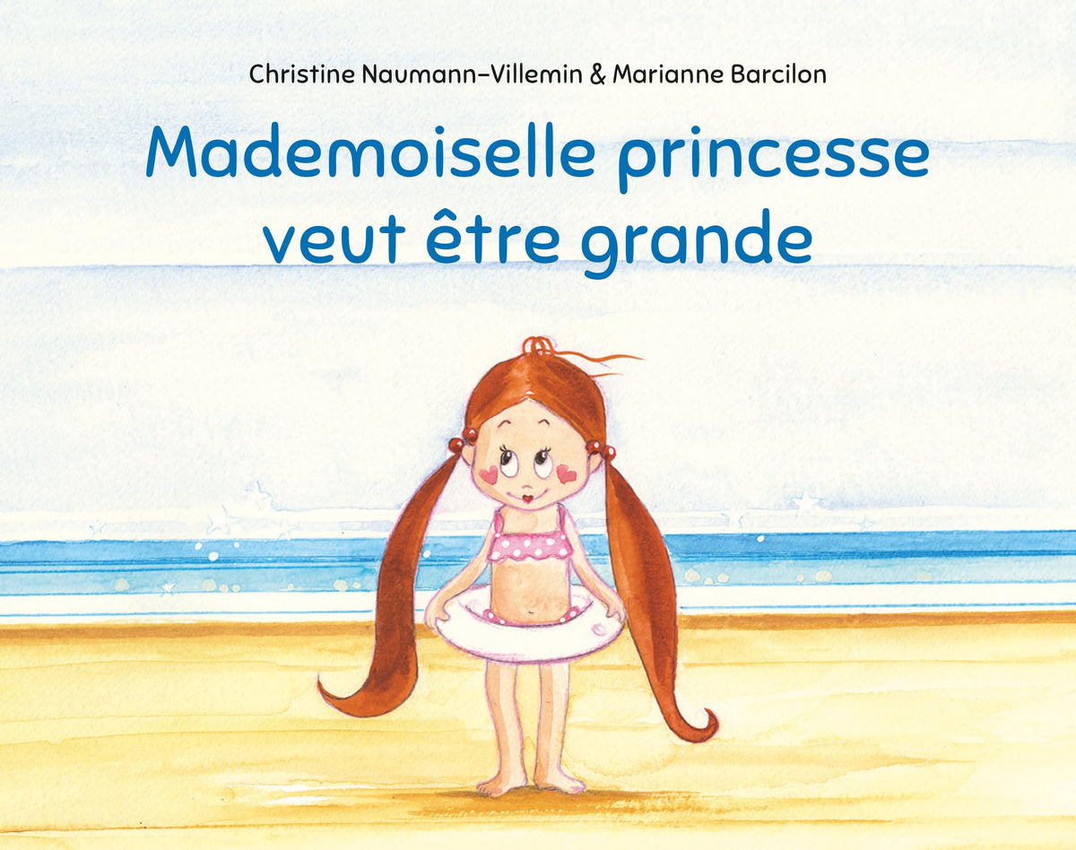 Mademoiselle princesse veut être grande 9782211335812