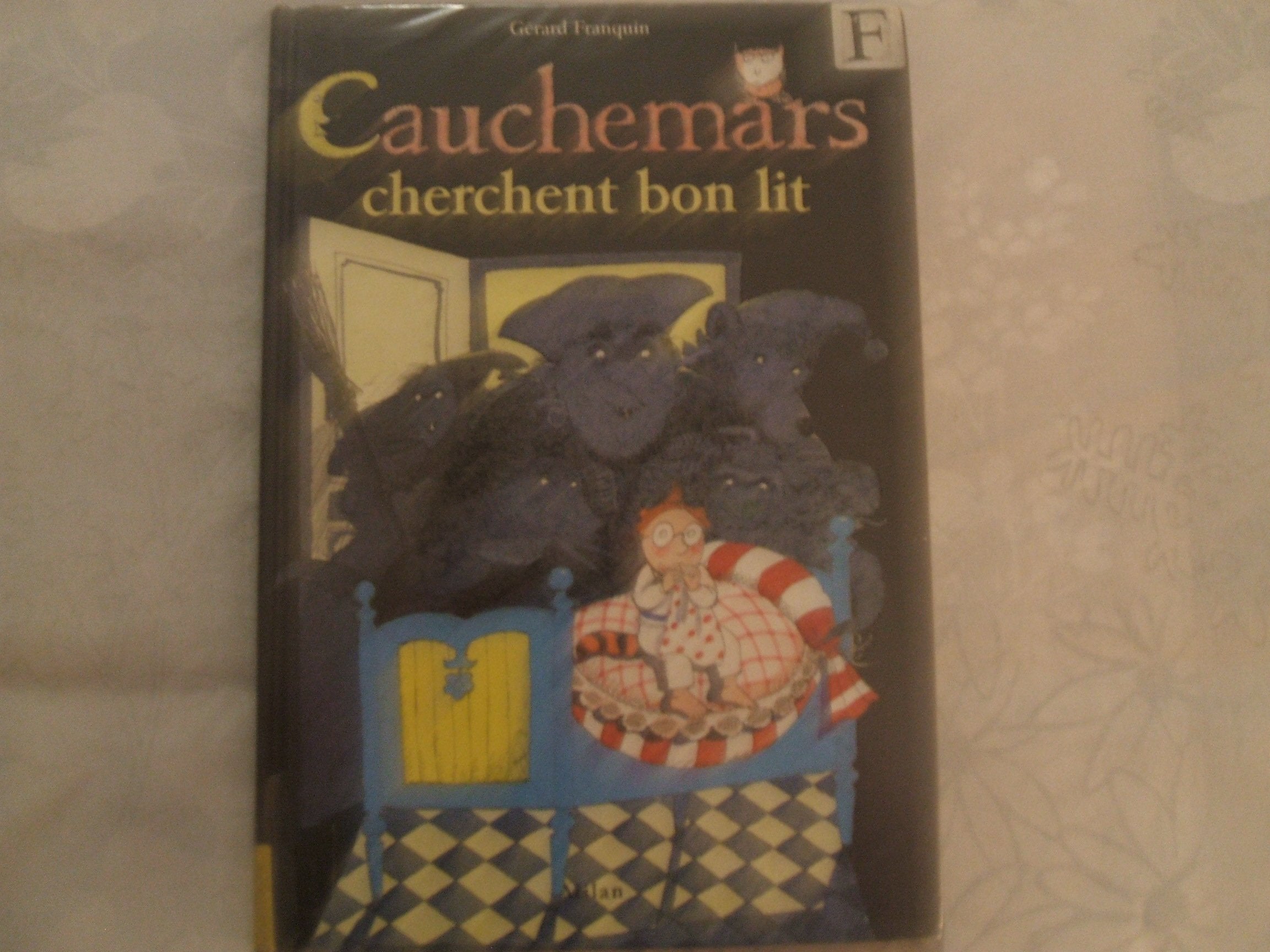 Cauchemars cherchent bon lit 9782841135530