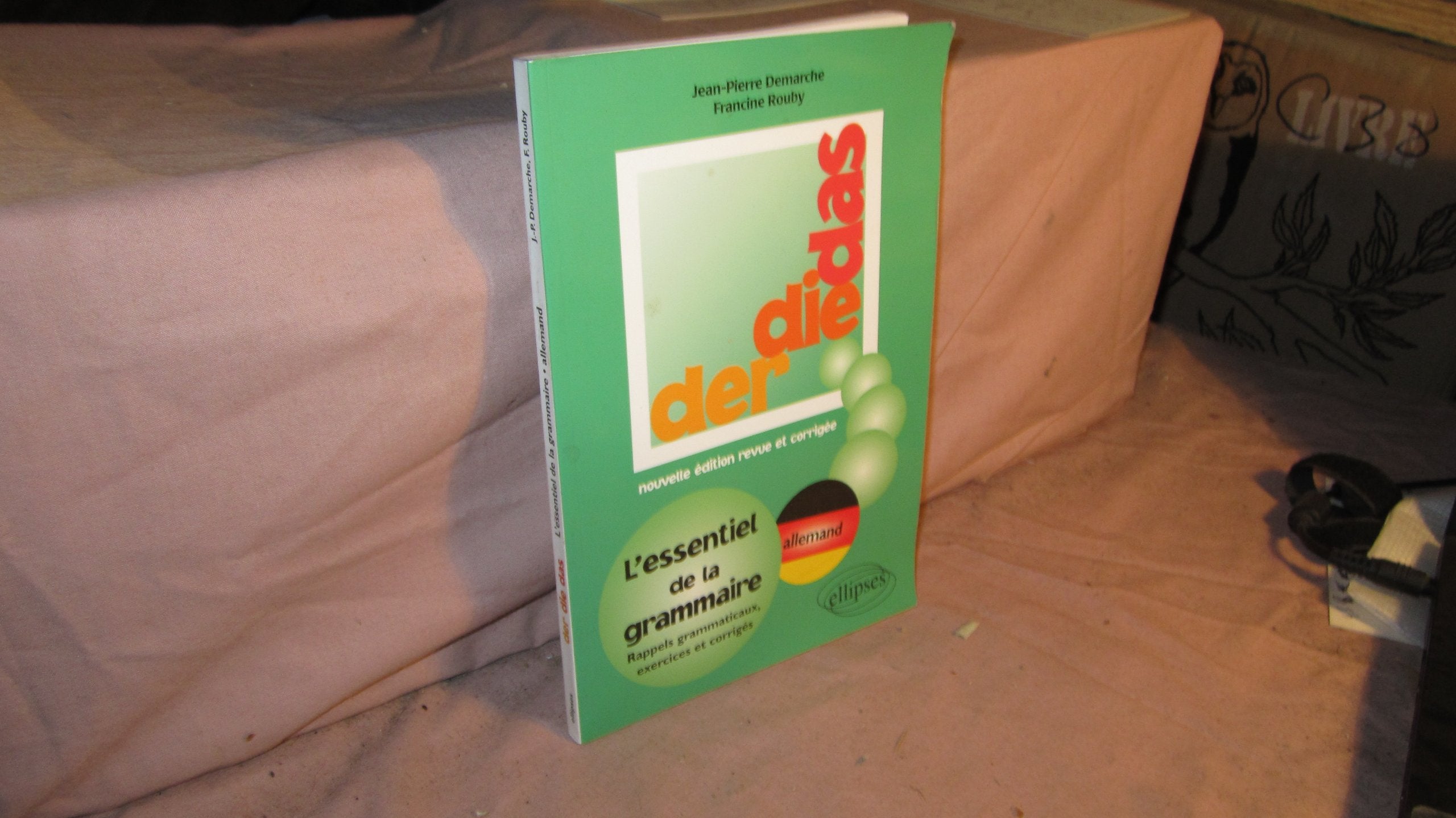 L'Essentiel De La Grammaire. Rappels Grammaticaux, Exercices Et Corriges 9782729847197