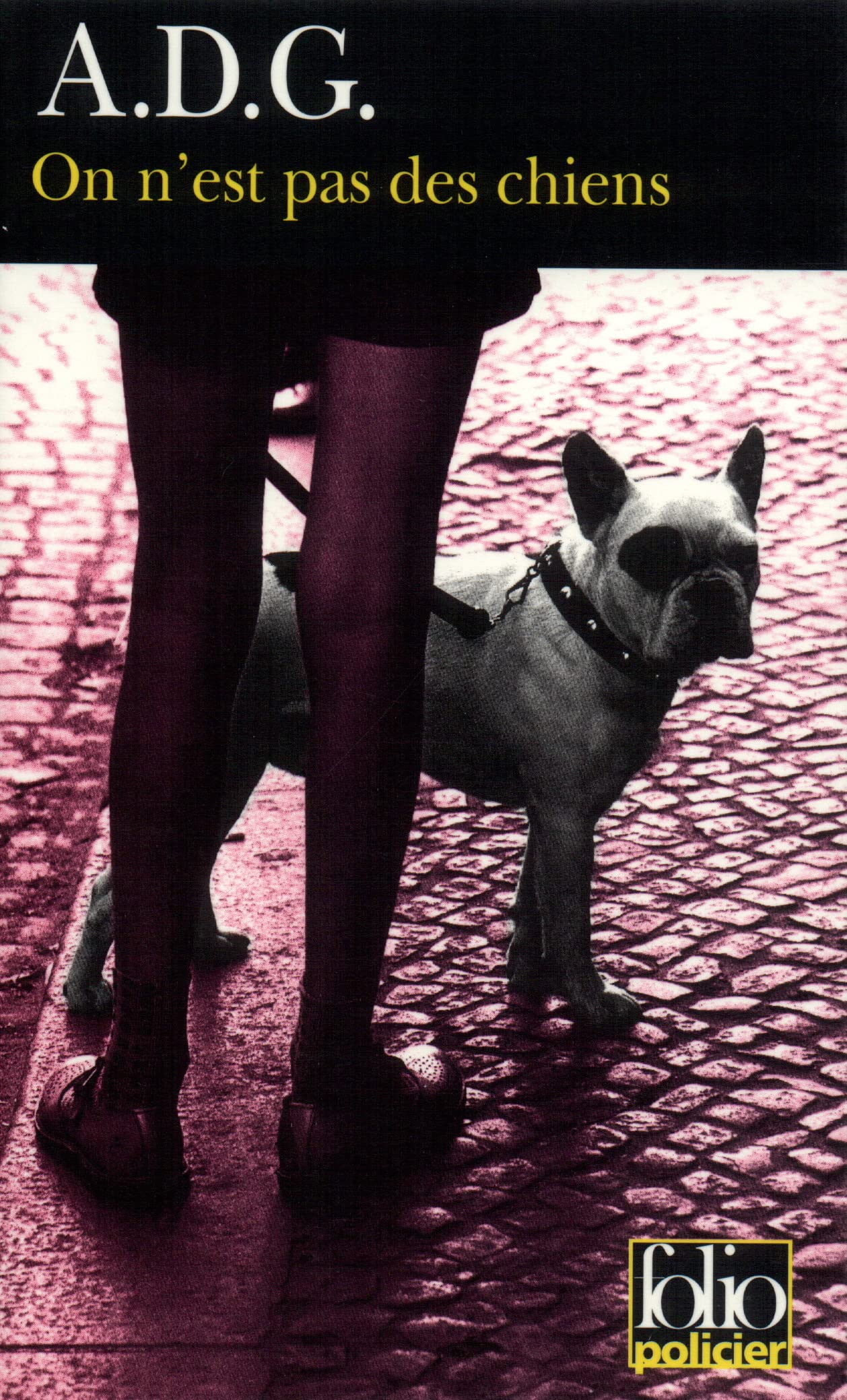 On n'est pas des chiens 9782070411993