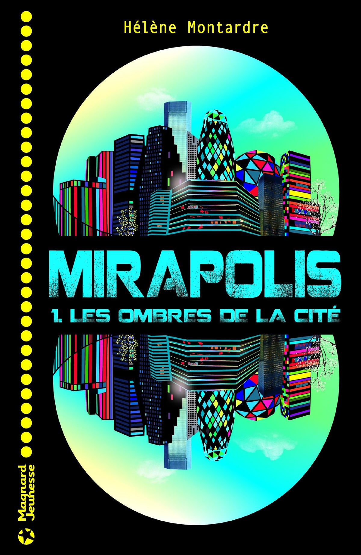 Mirapolis 1: Les ombres de la cité 9782210960145