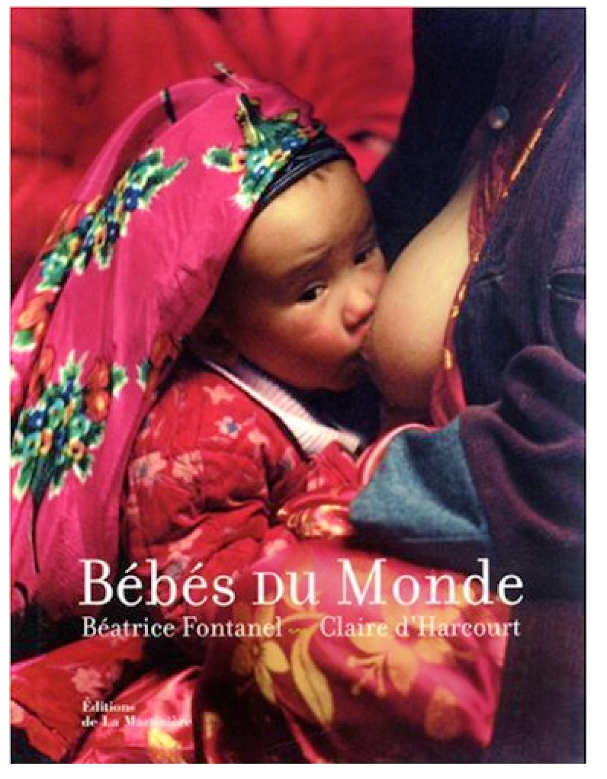 Bébés du Monde 9782732434148