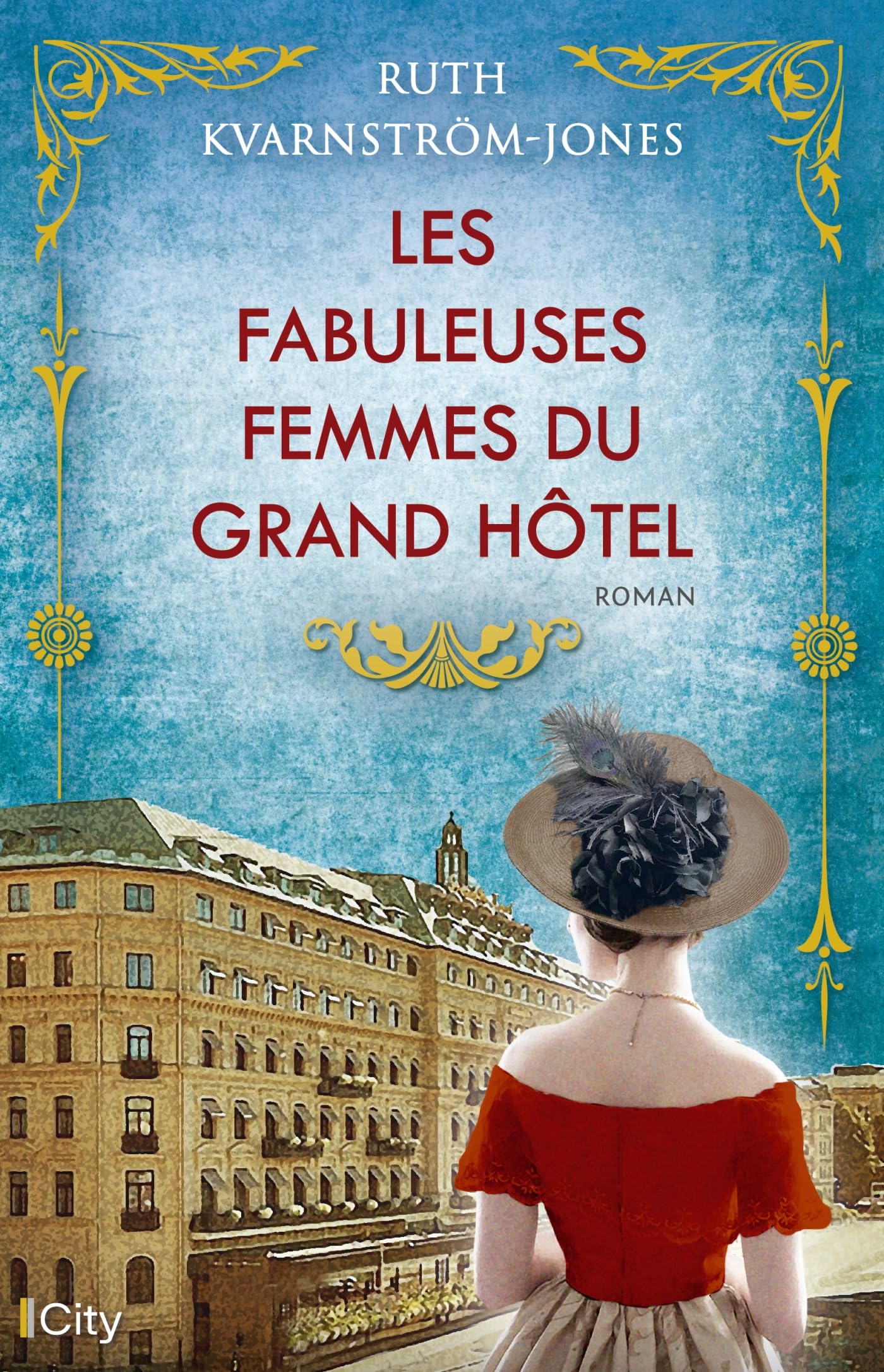 Les fabuleuses femmes du Grand Hotel 9782824628264