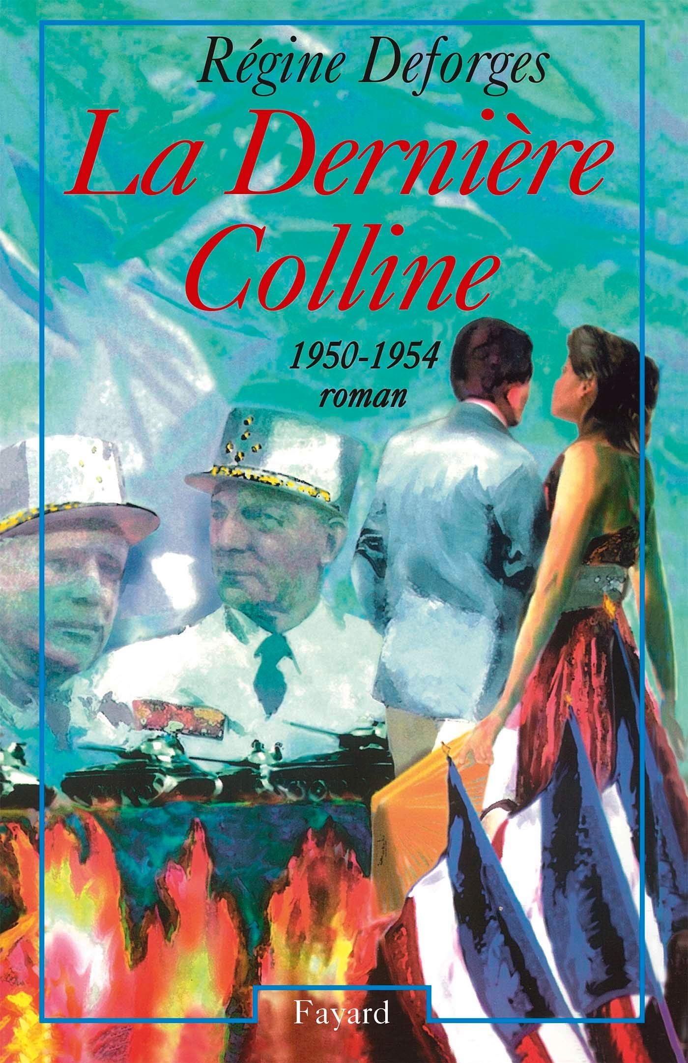 La Dernière Colline: (1950-1954) 9782213596471