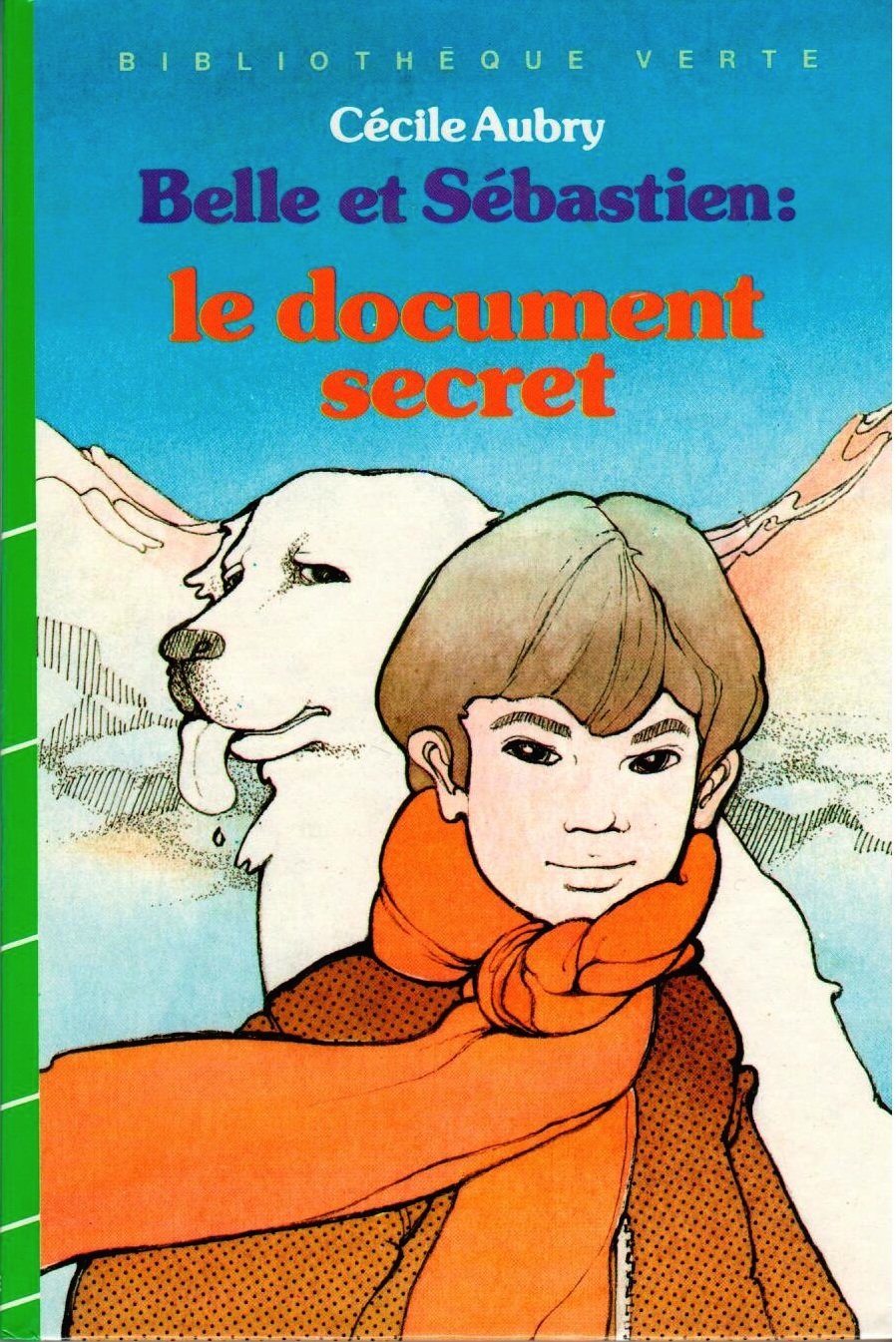 Belle et Sebastien : Le document secret 9782010045127