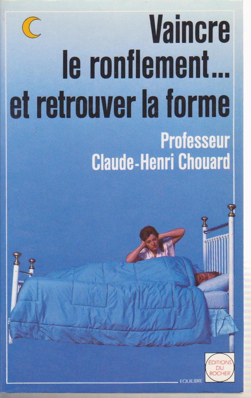 Vaincre le ronflement et retrouver la forme 9782268015491