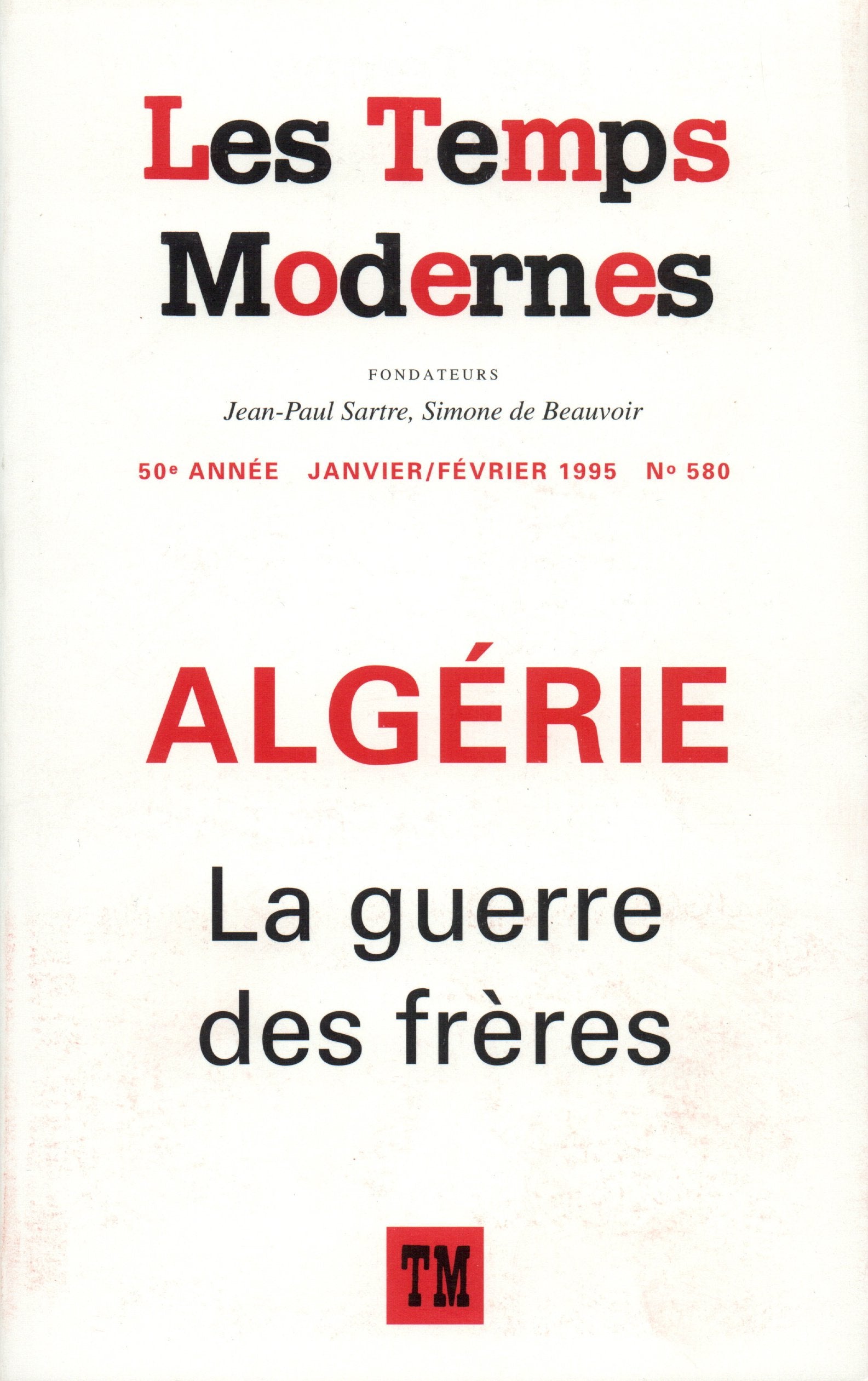 Les Temps Modernes: Algérie, la guerre des frères 9782070741397