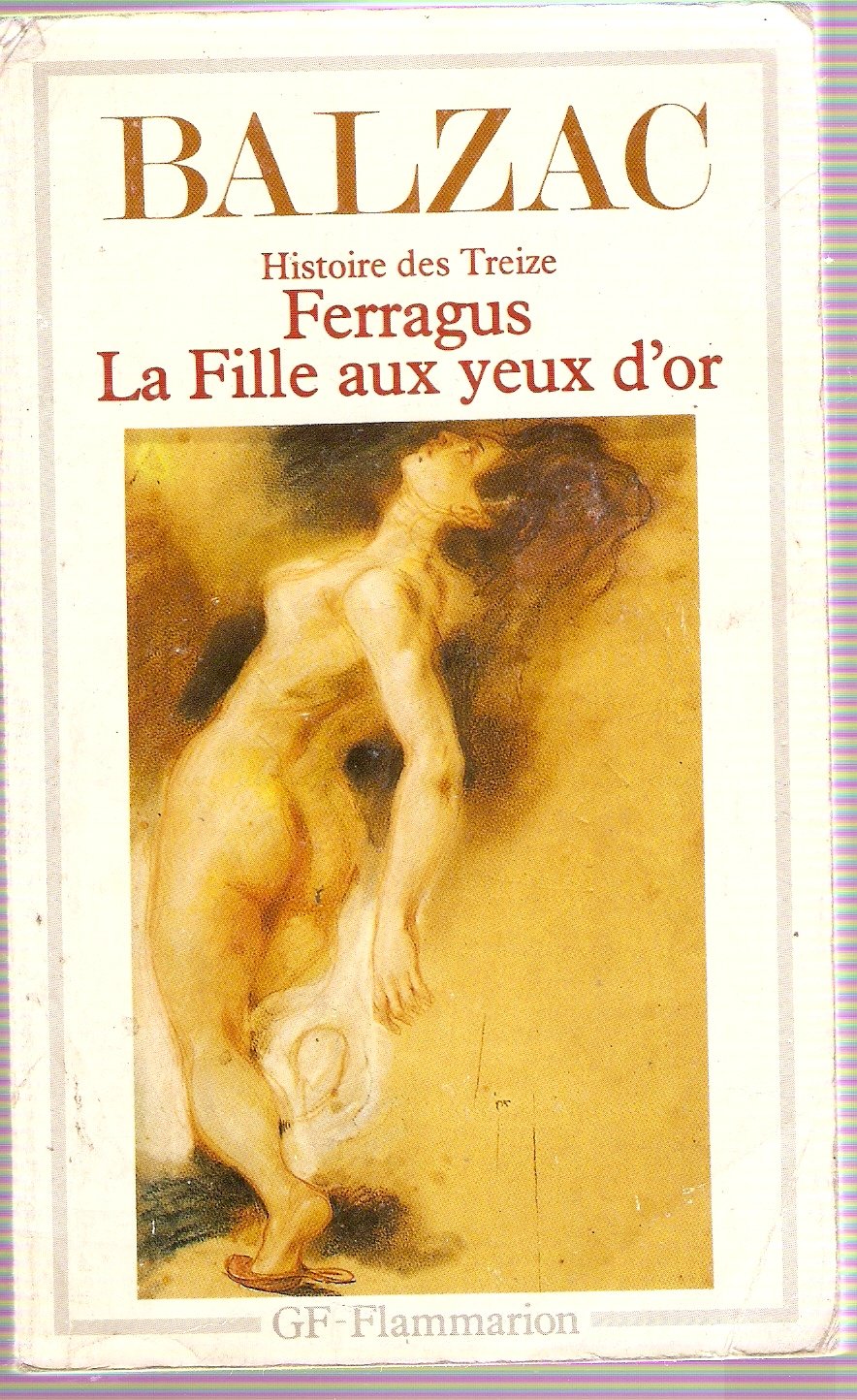 Histoire des Treize : Ferragus - La Fille aux yeux d'or 9782080704580