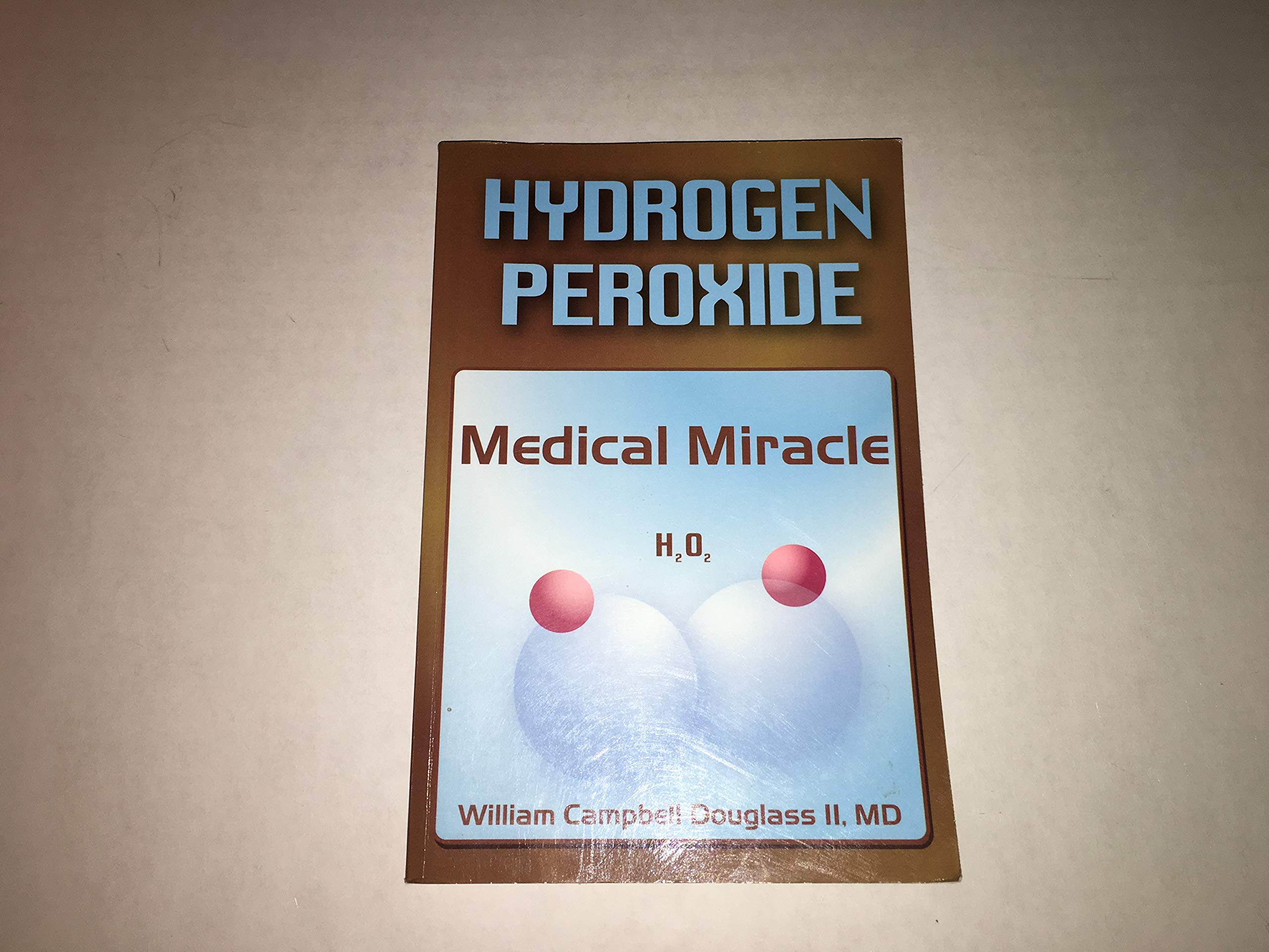Hydrogen Peroxide - Medical Miracle 9789962636250