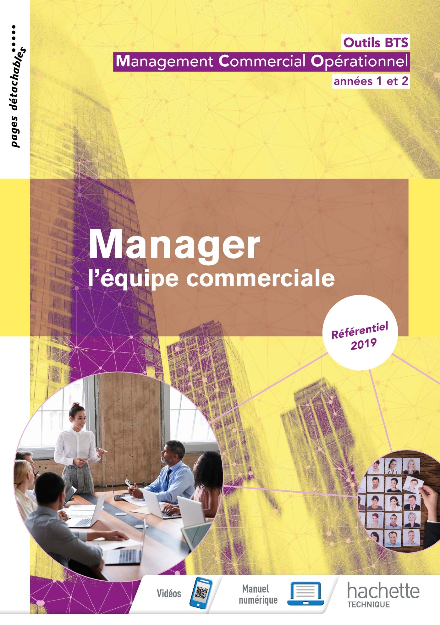 Outils BTS Manager l'équipe commerciale 1re et 2e année BTS MCO - Livre élève - Éd. 2019 9782013999434