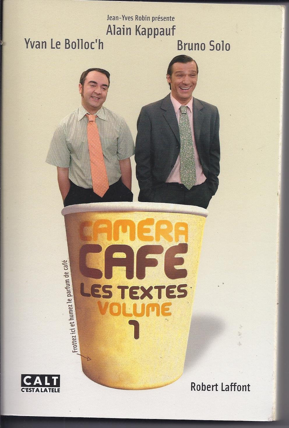 Caméra Café: Tome 1, Les textes 9782221104781