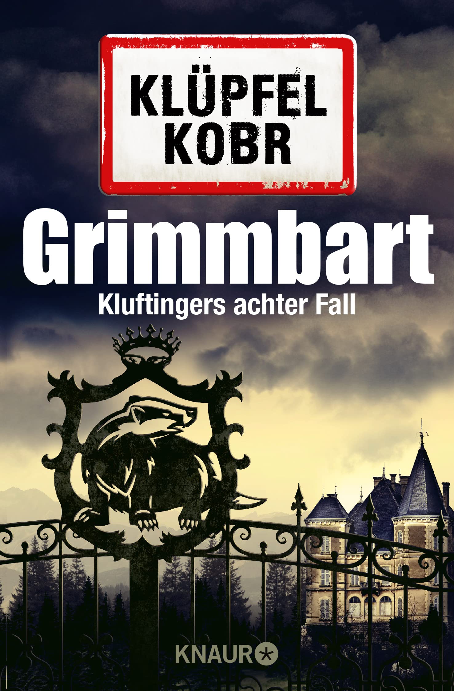 Grimmbart: Kluftingers achter Fall 9783426511848