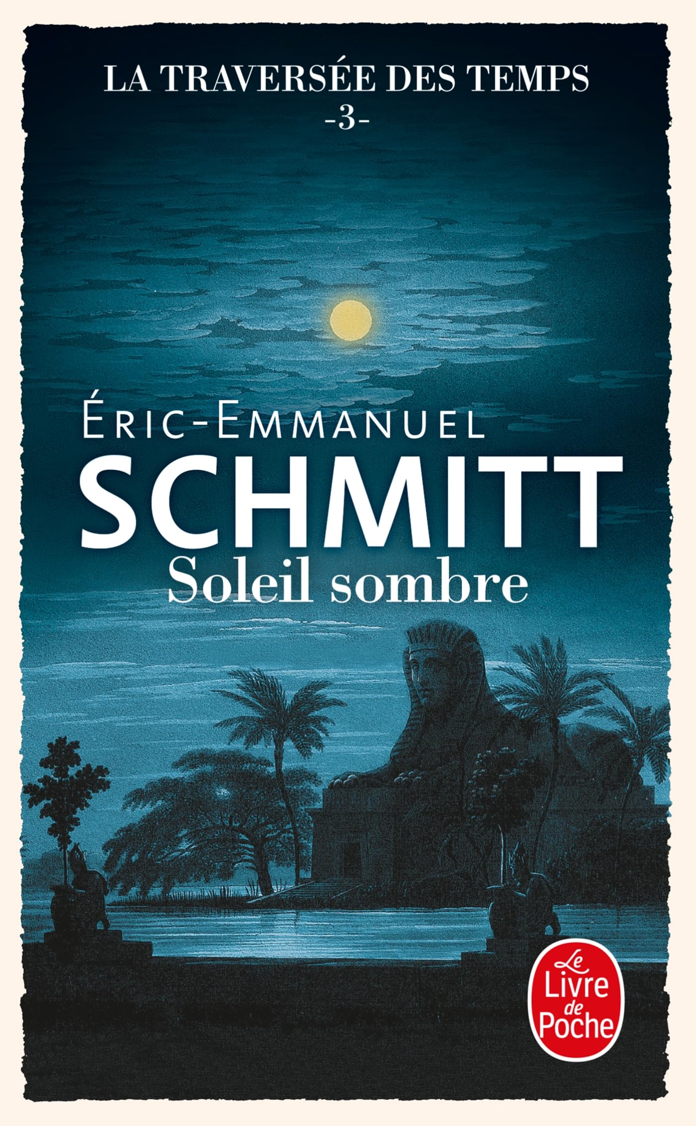 Soleil sombre (La Traversée des temps, Tome 3) 9782253249078