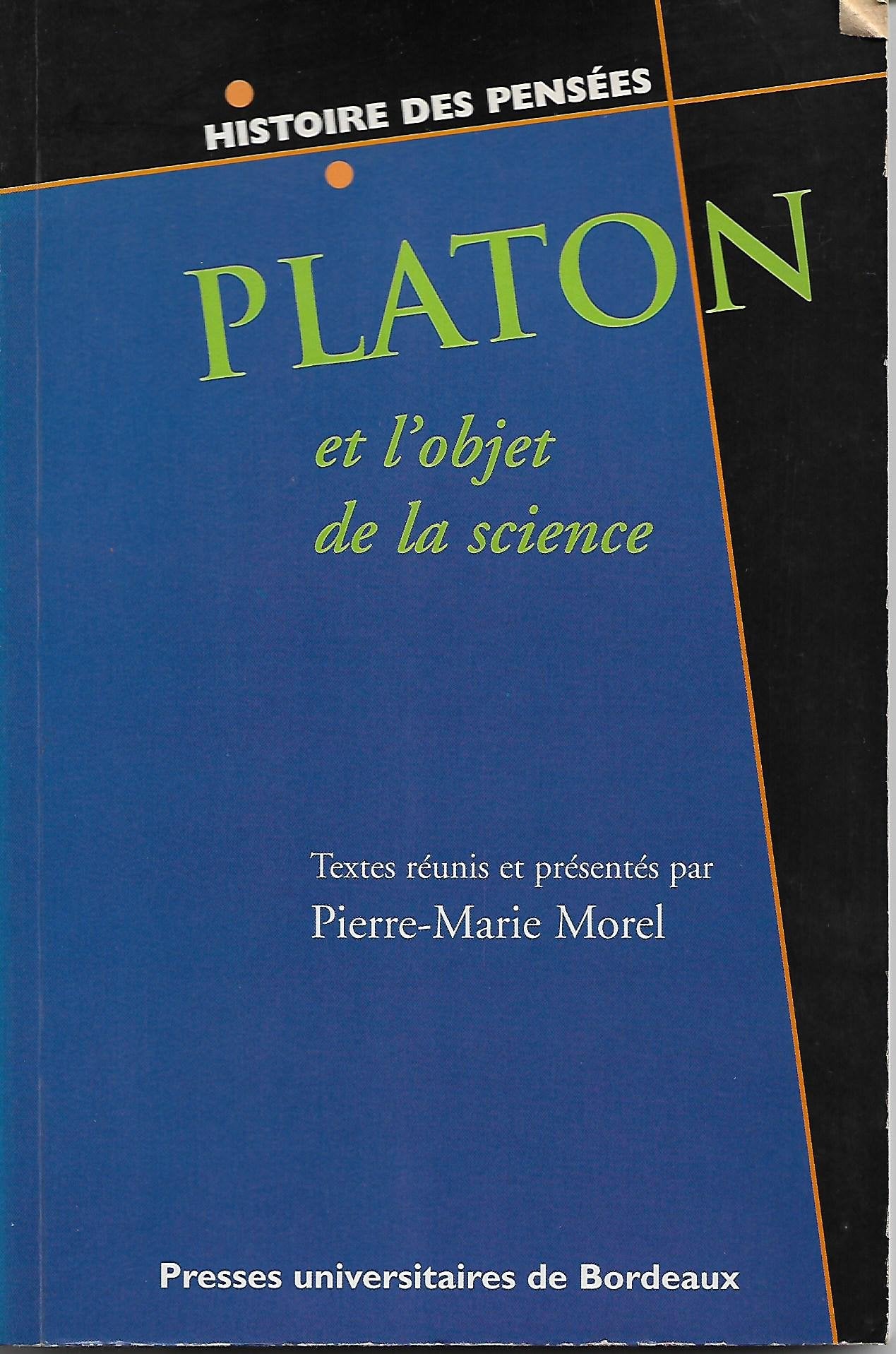 Platon et l'objet de la science 9782867811661