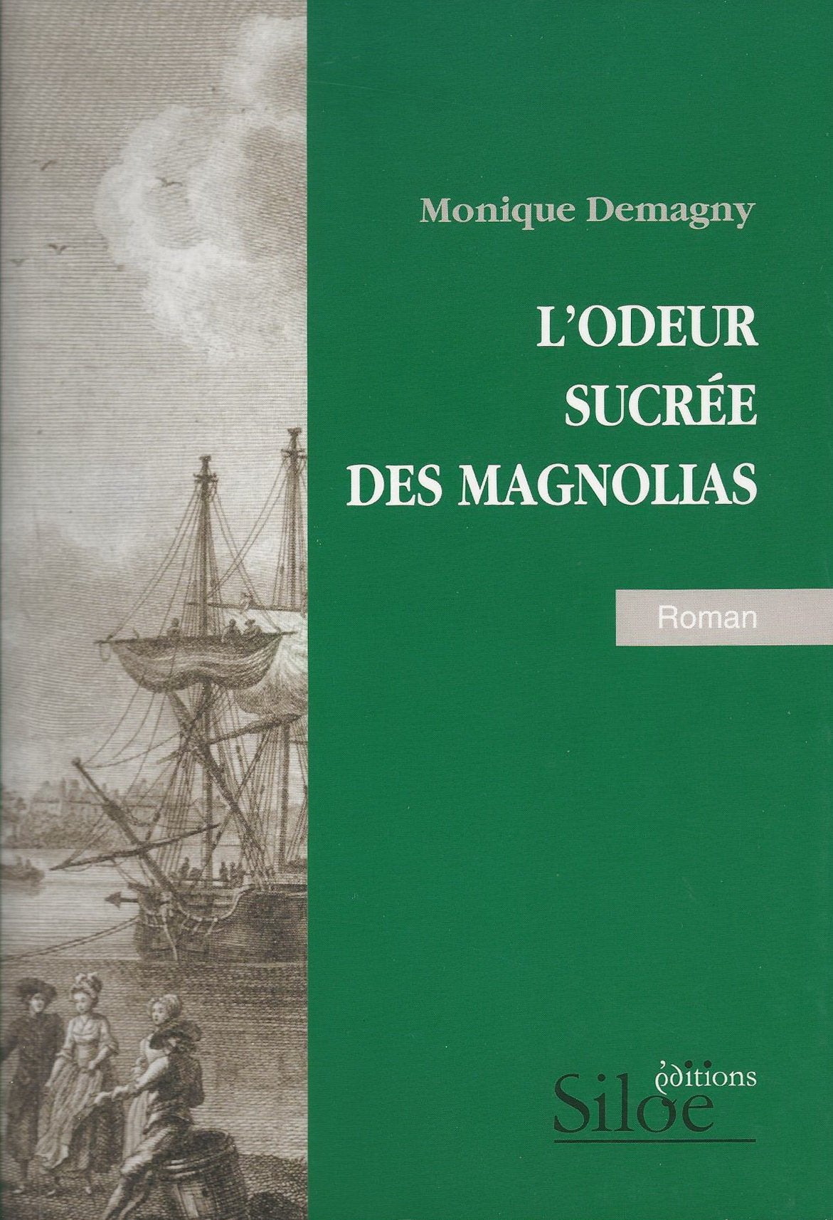 L'odeur sucrée des magnolias 9782842311766