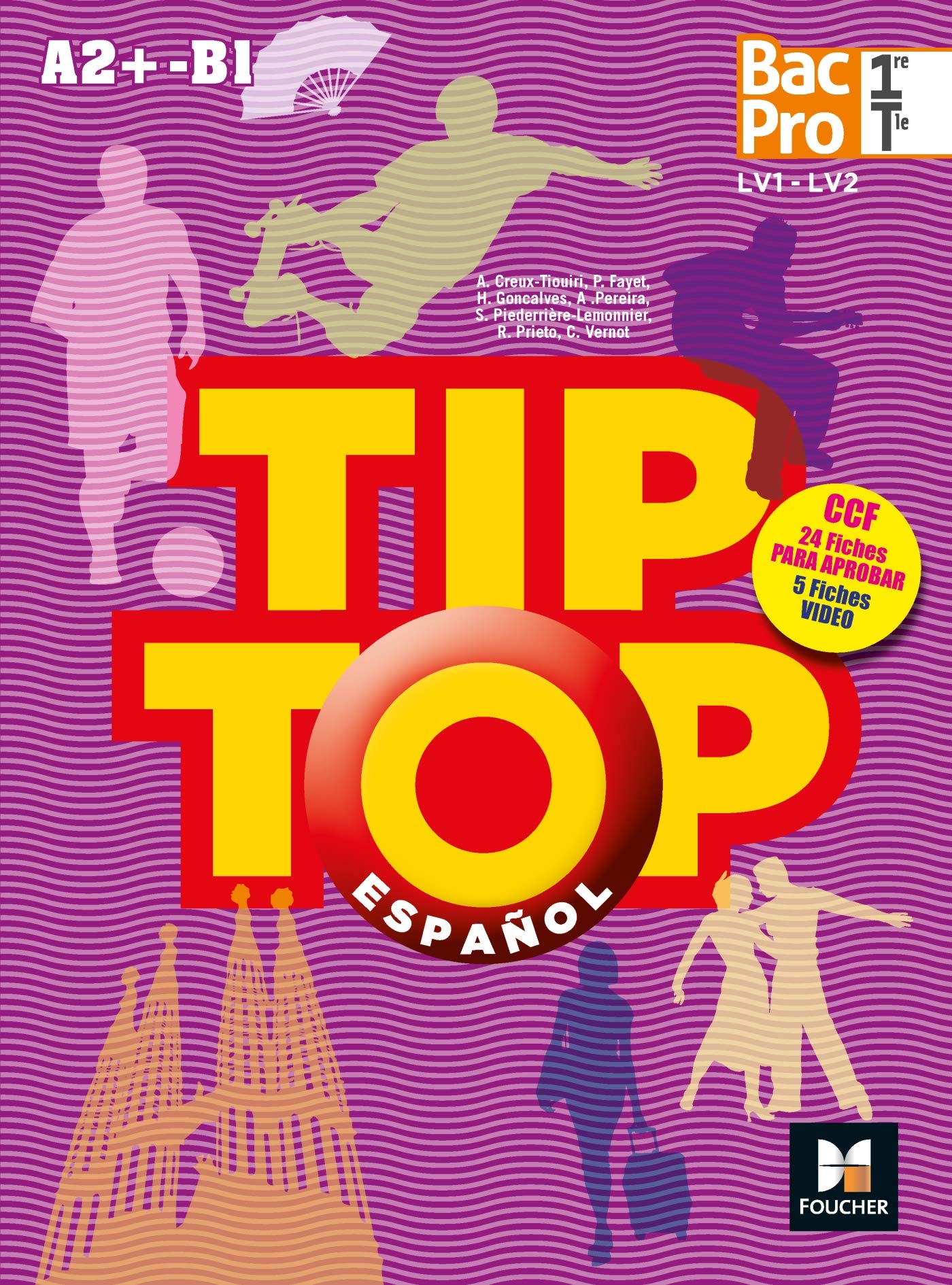 TIP-TOP Espagnol 1re-Tle BAC PRO 9782216130764