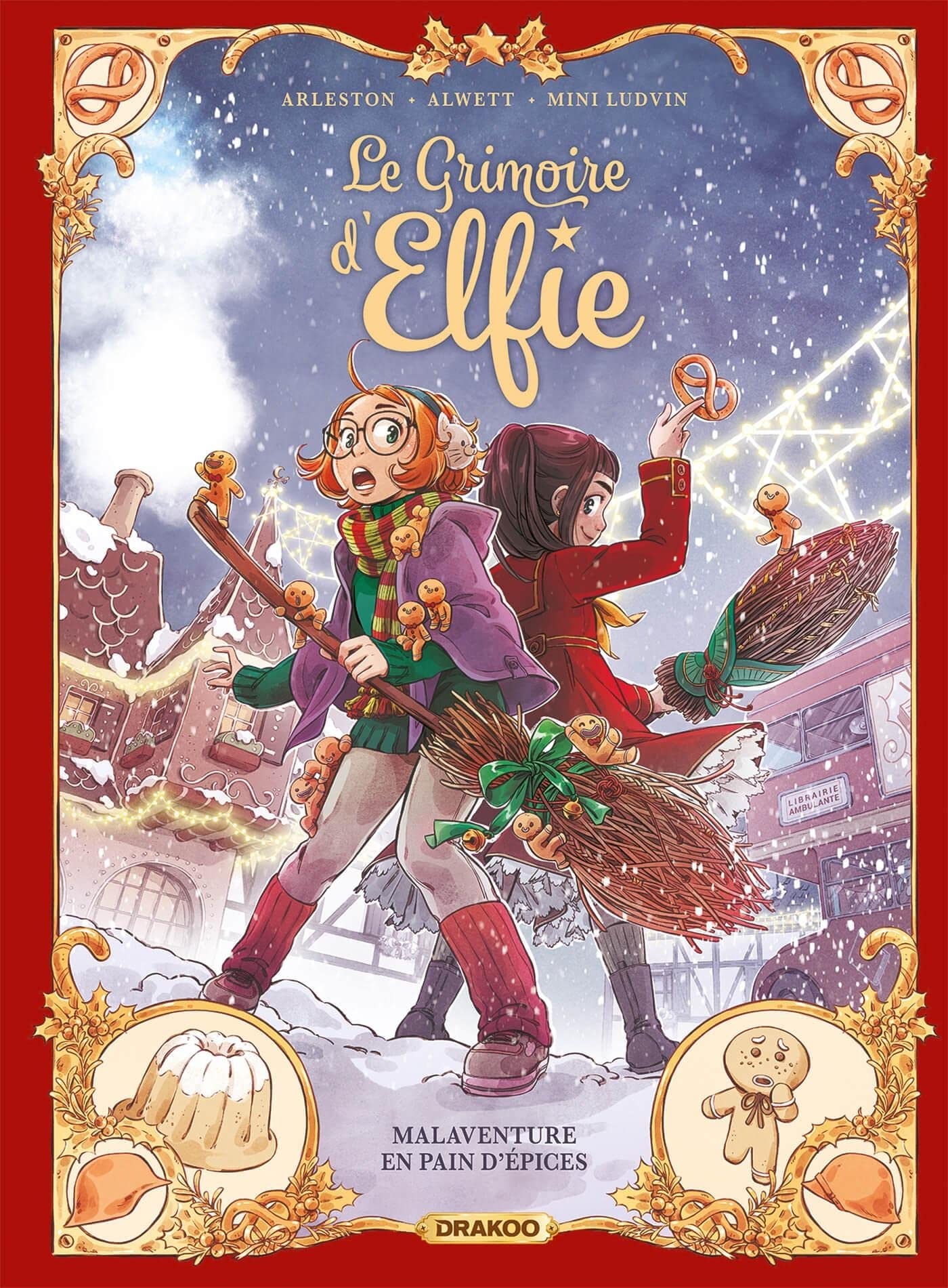 Le Grimoire d'Elfie - vol. 03 - histoire complète: Malaventure en pain d'épices 9782382330951