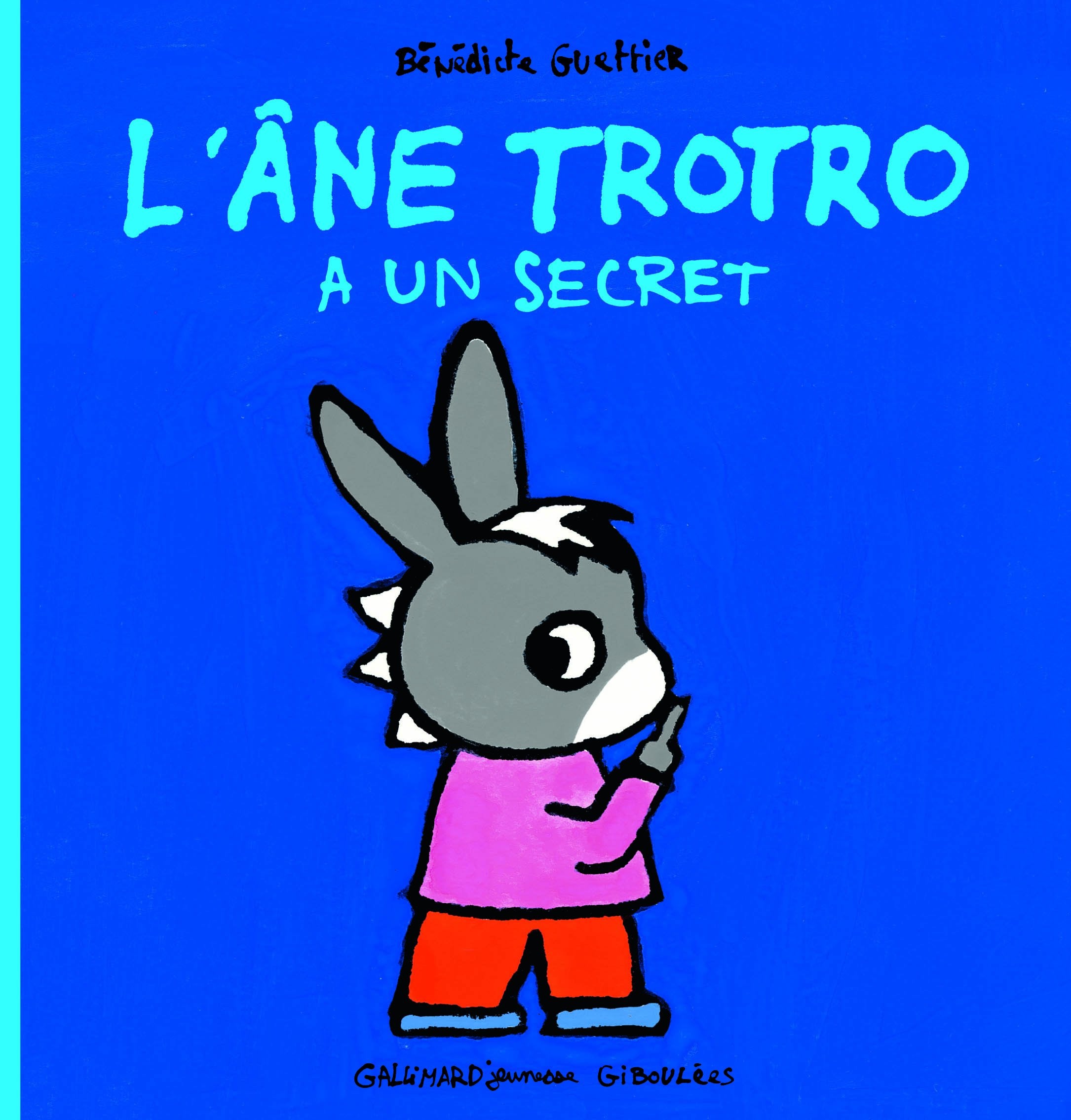 L'ANE TROTRO A UN SECRET 9782070637287