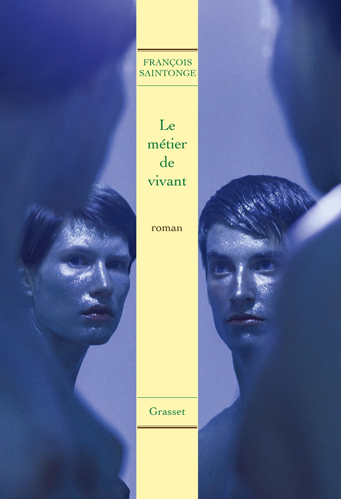 LE METIER DE VIVANT: roman 9782246857198