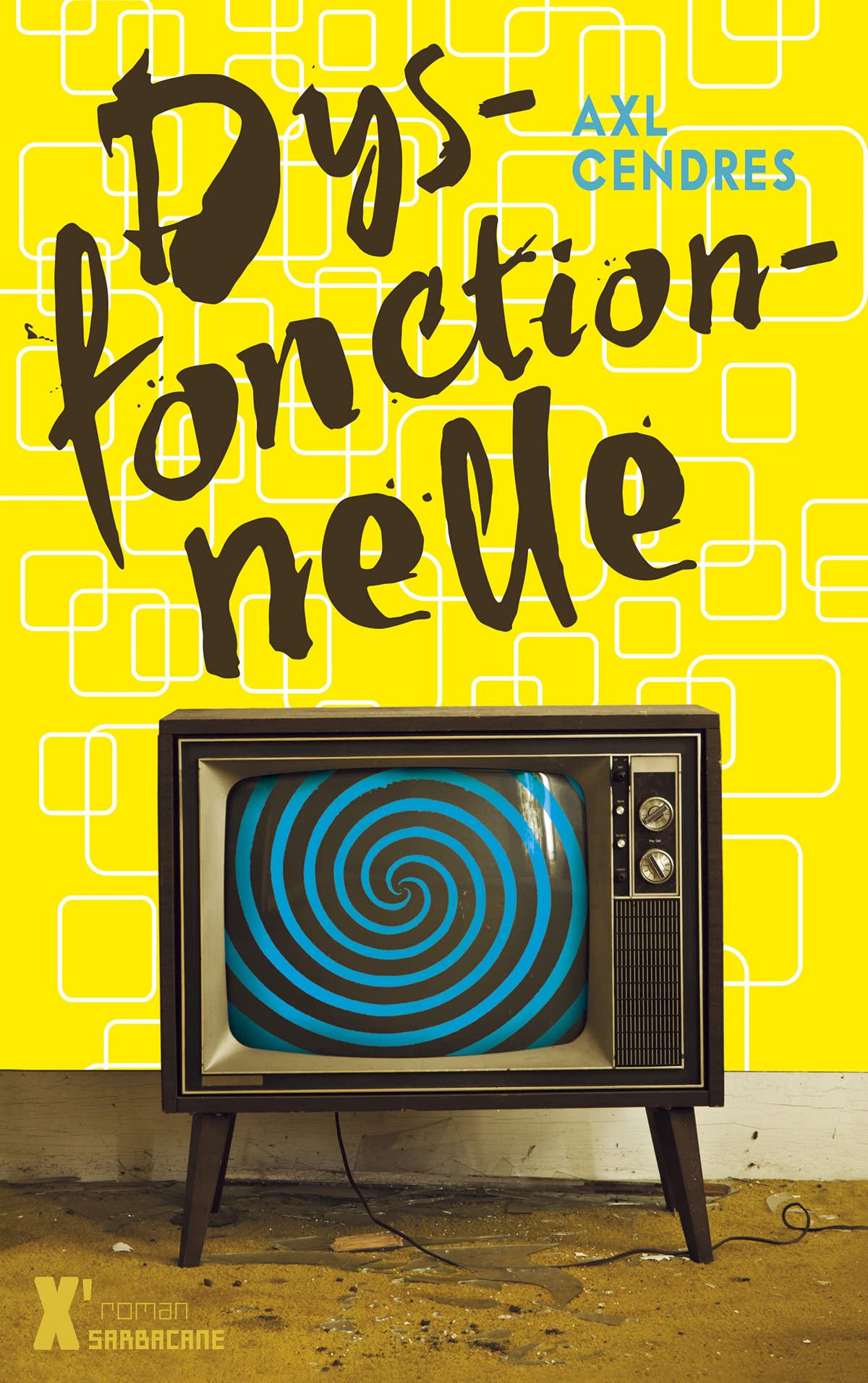 dysfonctionnelle 9782848658186