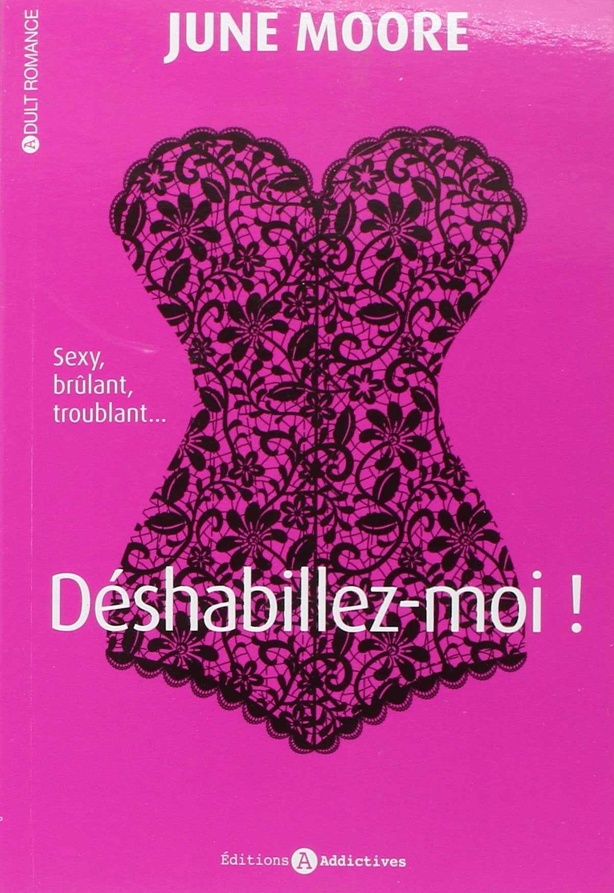 Déshabillez-moi ! Tome 1 9782371260092