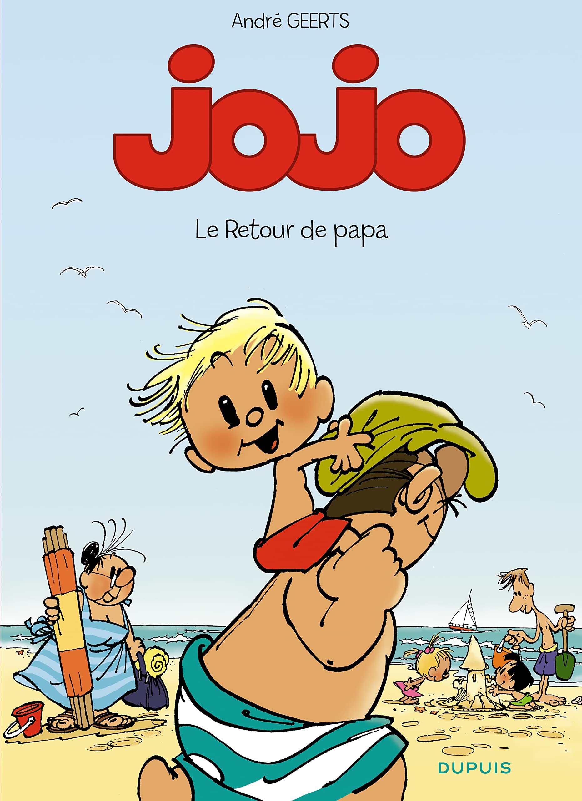 Jojo, n° 9 : Le Retour de papa 9782800127811