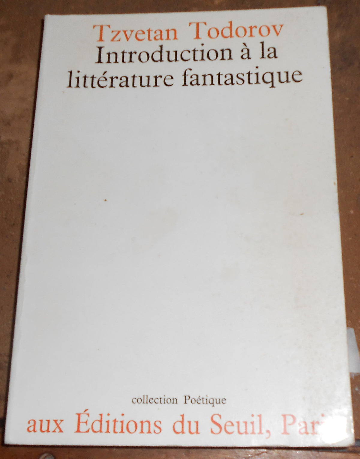 Introduction à la littérature fantastique - Tzvetan Todorov - Éditions du Seuil 