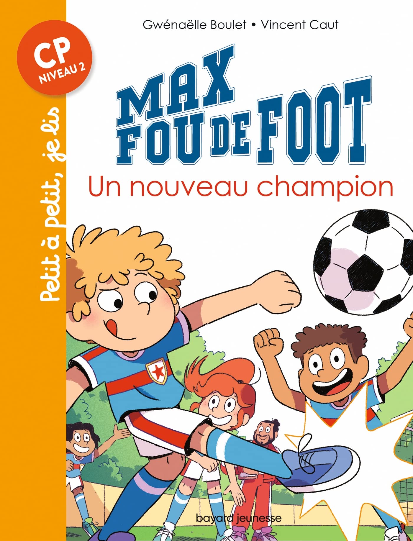 Max fou de foot, Tome 08: Un nouveau champion 9791036326714