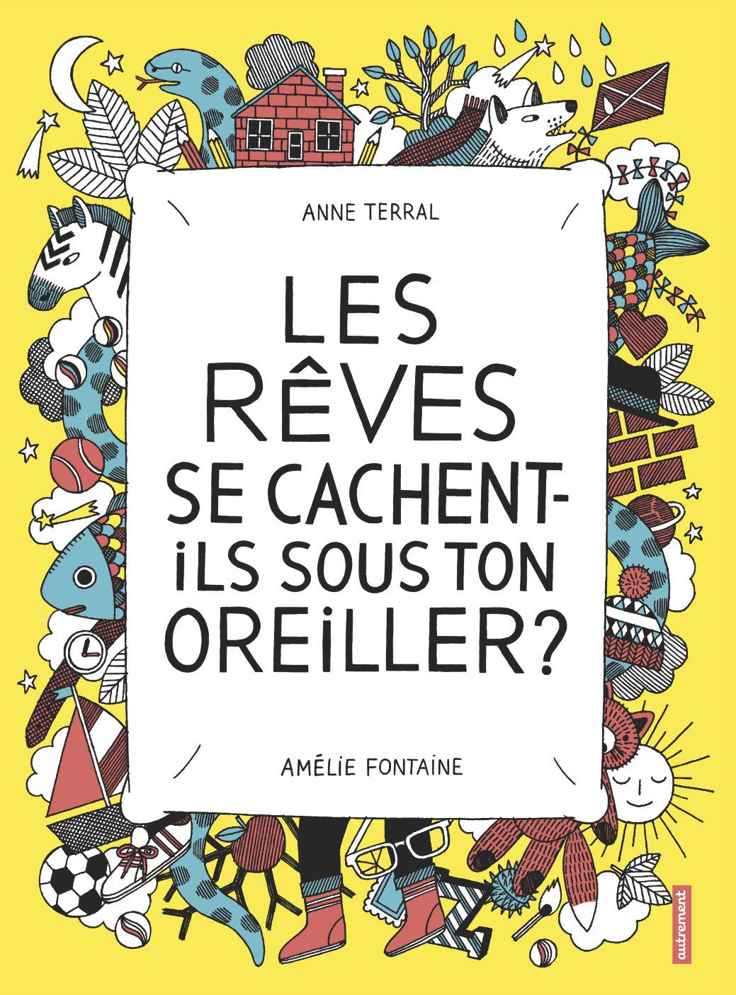 Les rêves se cachent-ils sous oreiller ? 9782746736207