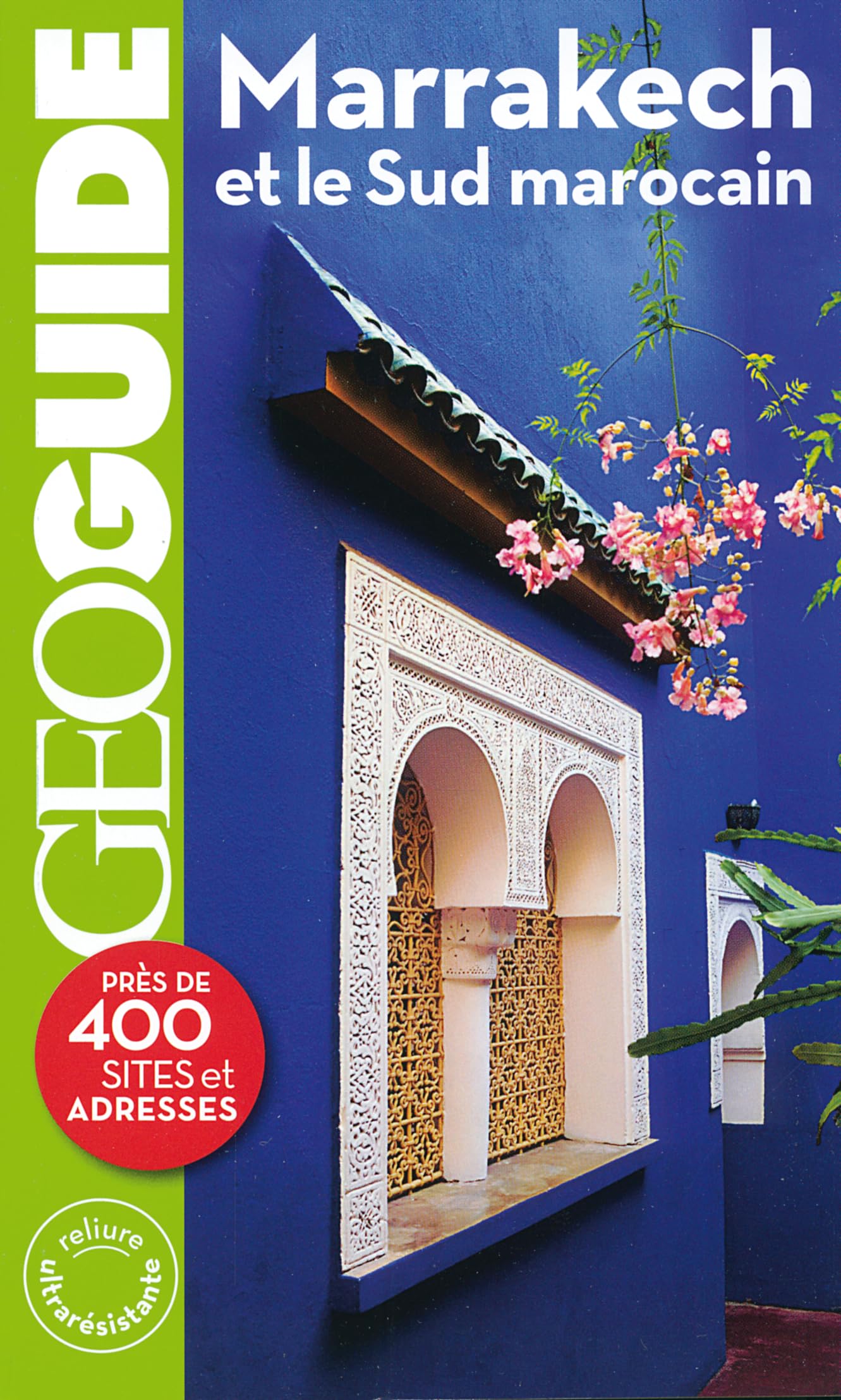 Marrakech et le Sud marocain 9782742430864