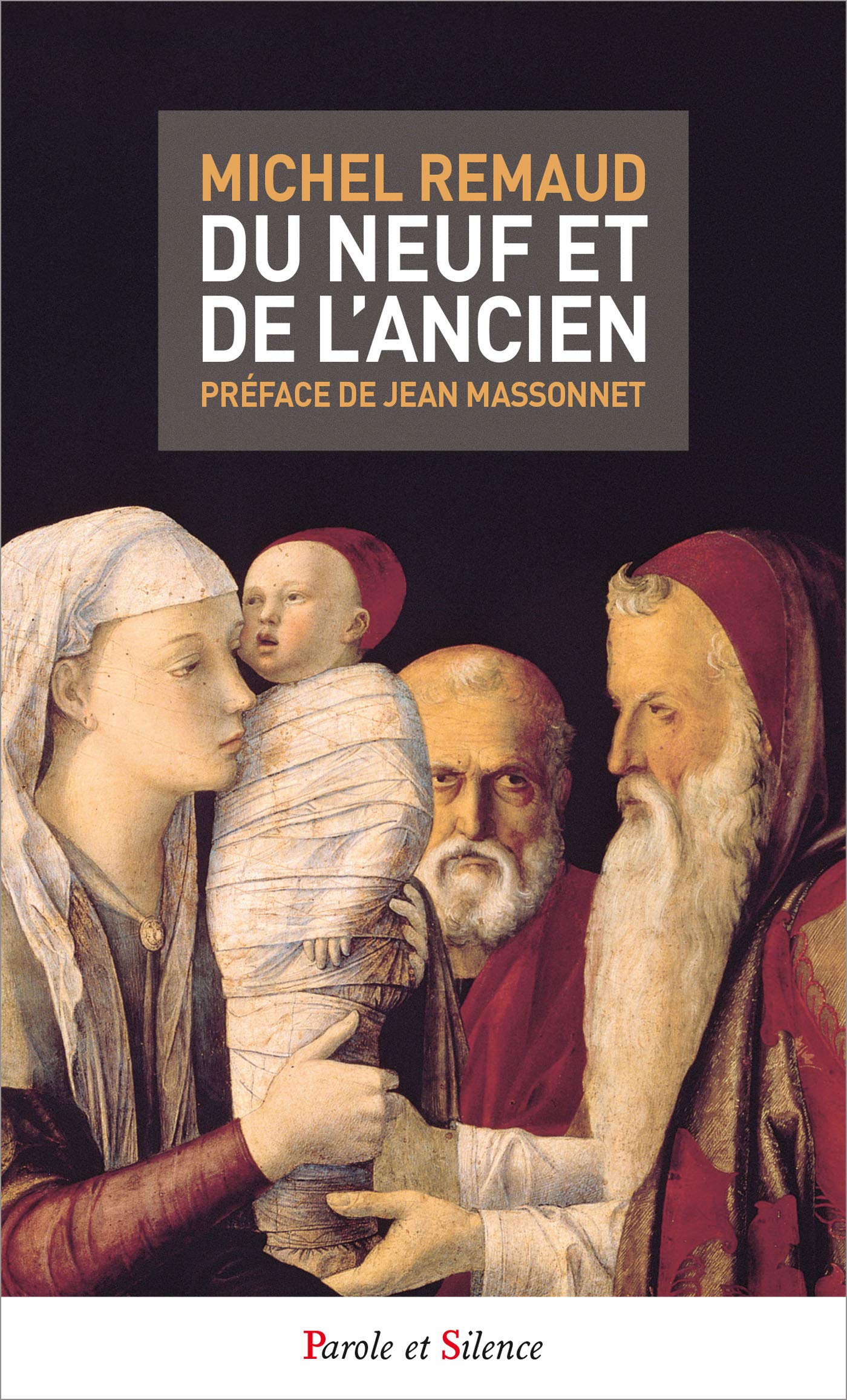Du neuf et de l ancien 9782889189465