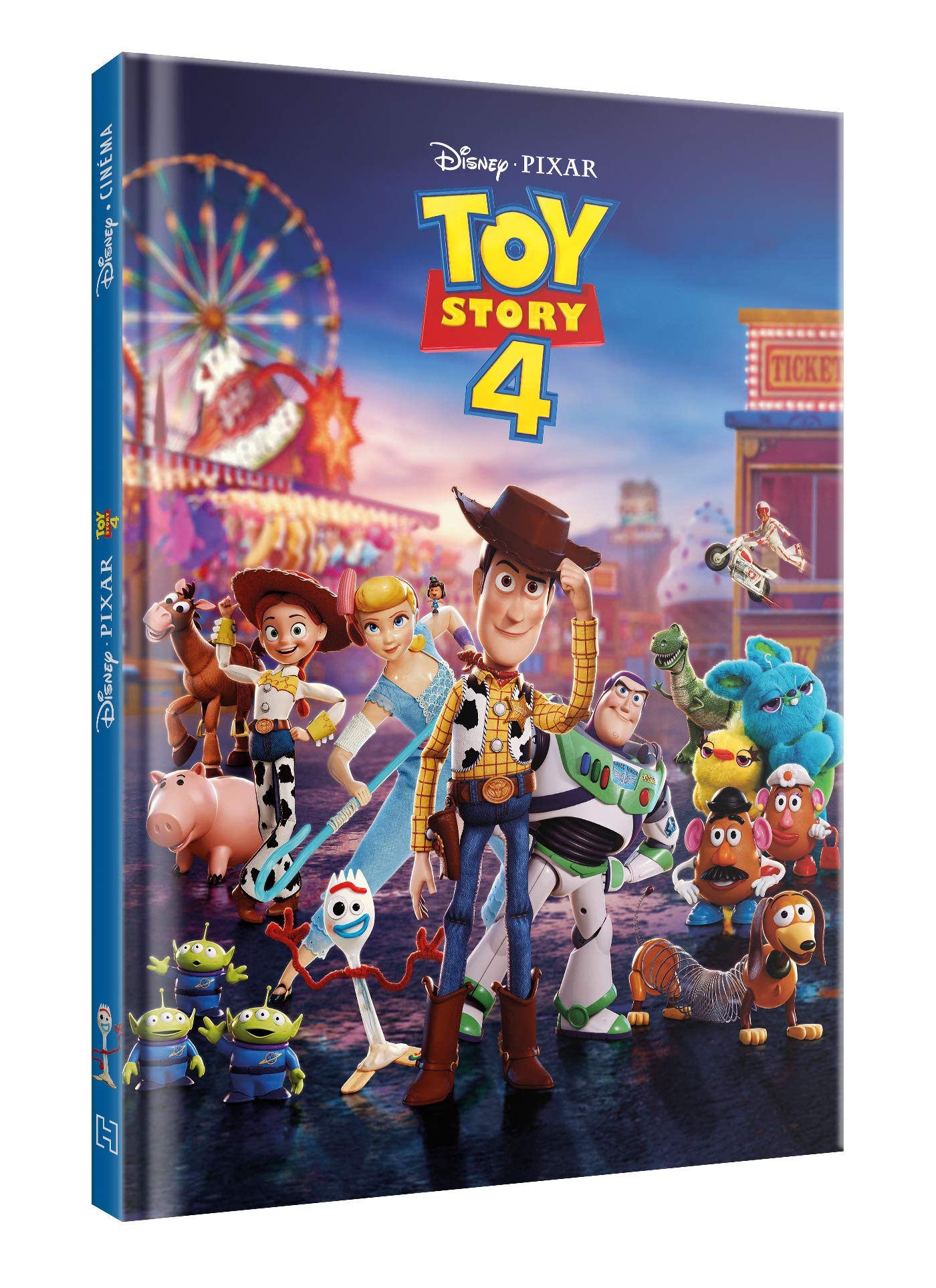 TOY STORY 4 - Disney Cinéma - L'histoire du film - Pixar: L'histoire du film 9782017094692