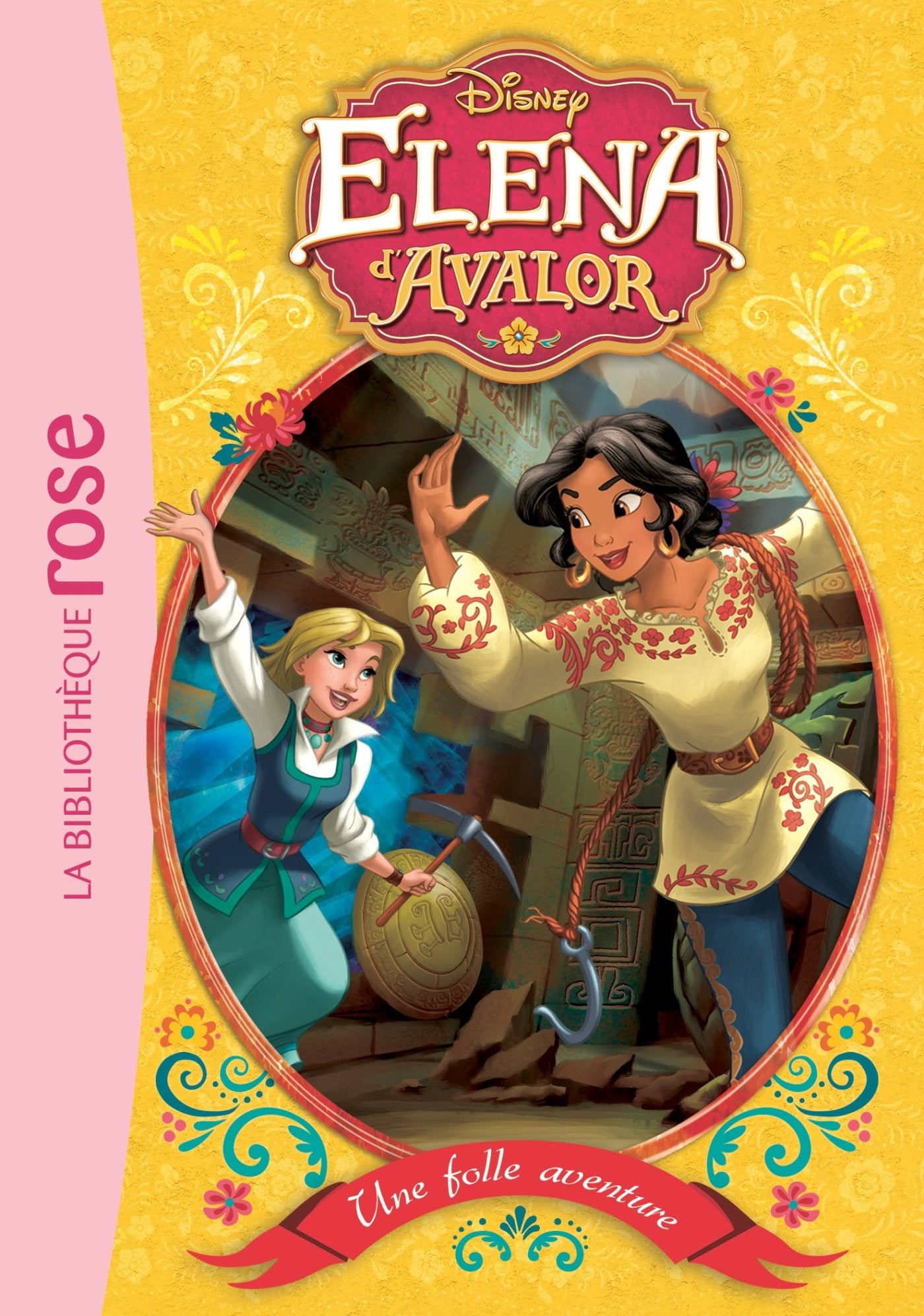 Elena d'Avalor 02 - Une folle aventure 9782016266045