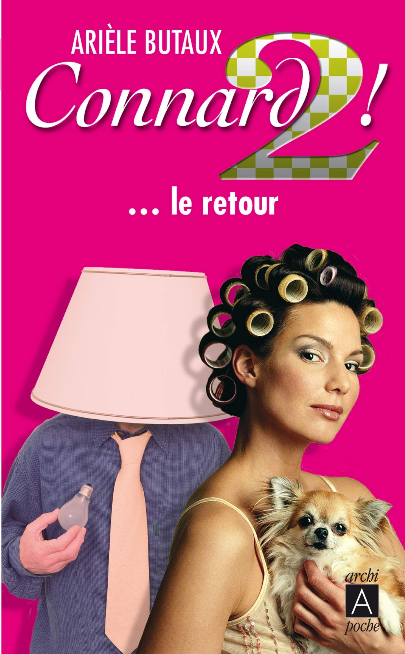 Connard 2 !: ... le retour 9782352870326