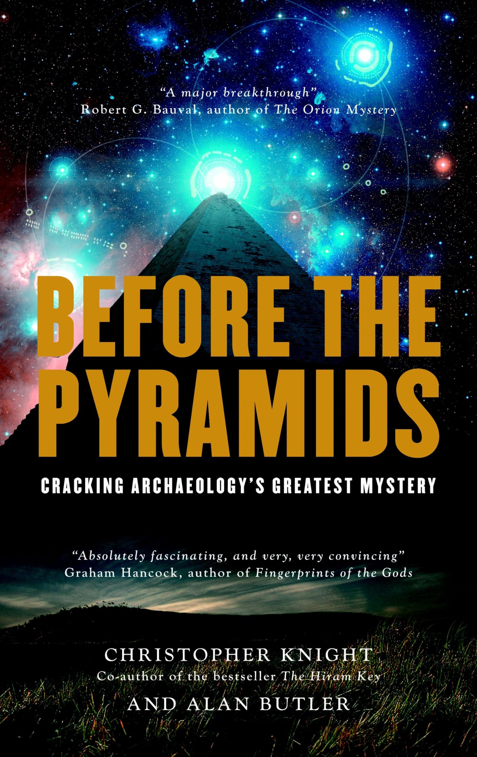 Before the Pyramids: Cracking Archaeology's Greatest Mystery 9781907486661
