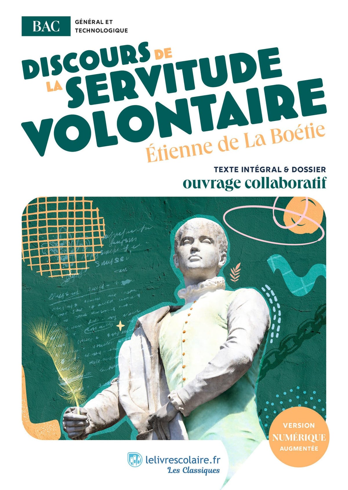 Discours de la servitude volontaire: uvre au programme du BAC - Texte intégral et dossier pédagogique collaboratif 9791040007579