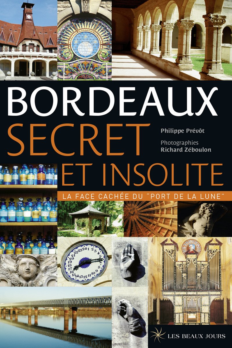 Bordeaux secret et insolite 9782351791295