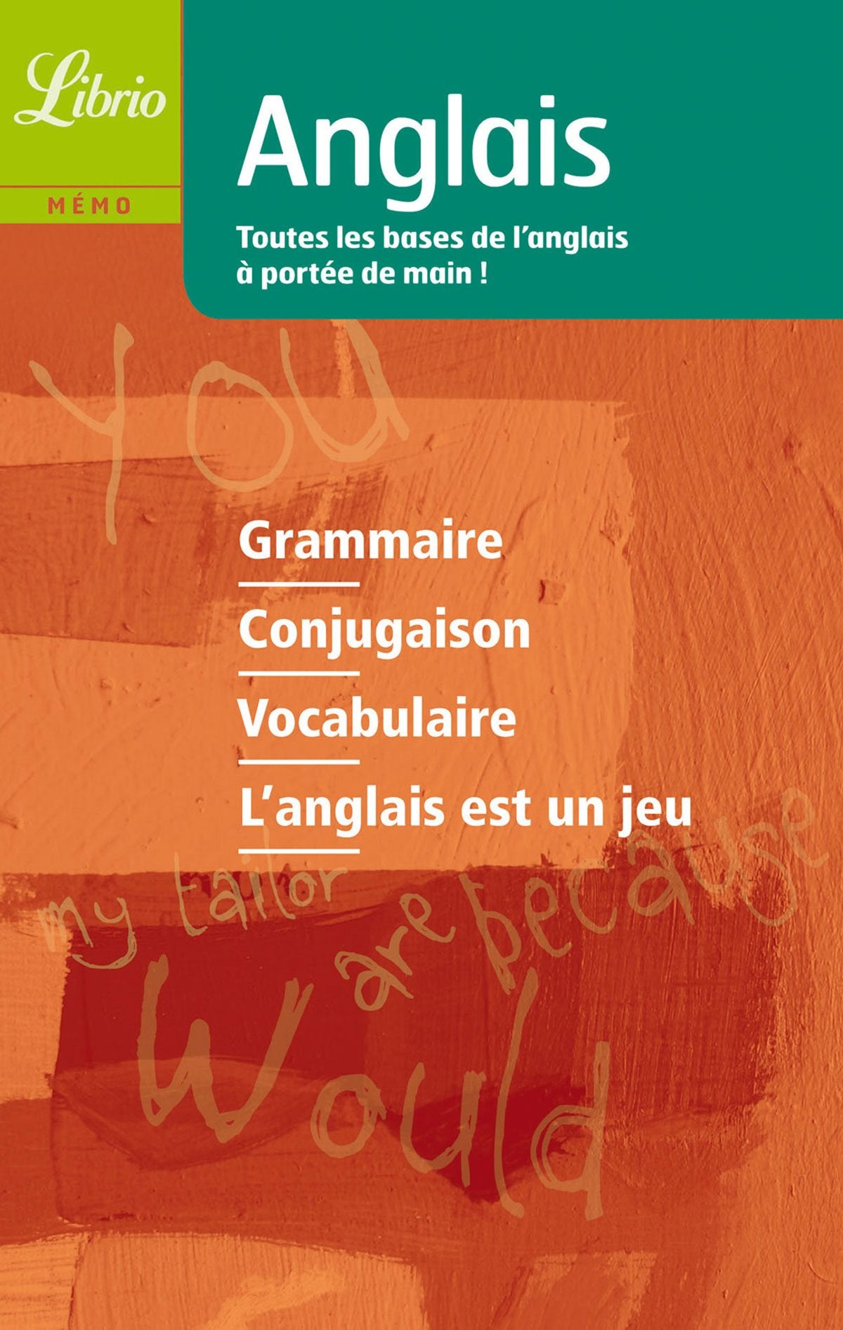 Anglais: toutes les bases de l'anglais à portée de main ! 9782290002148