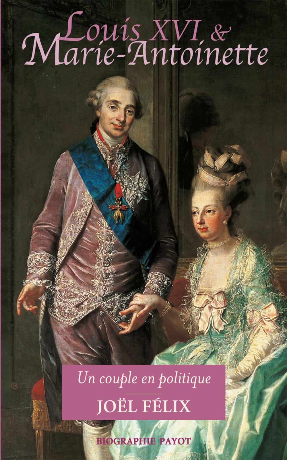 Louis XVI et Marie-Antoinette 9782228901079