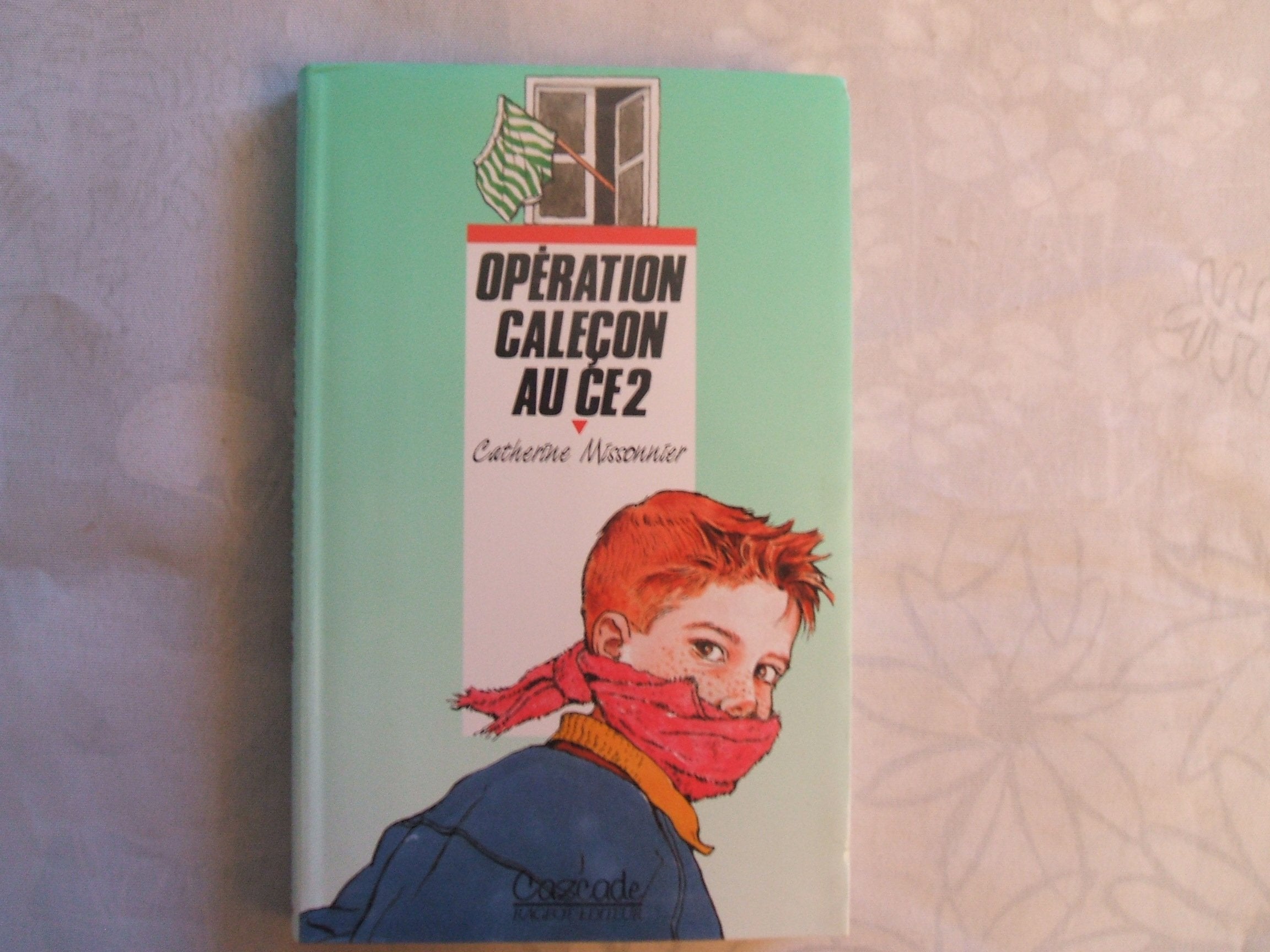 Opération caleçon au CE2 9782700210927
