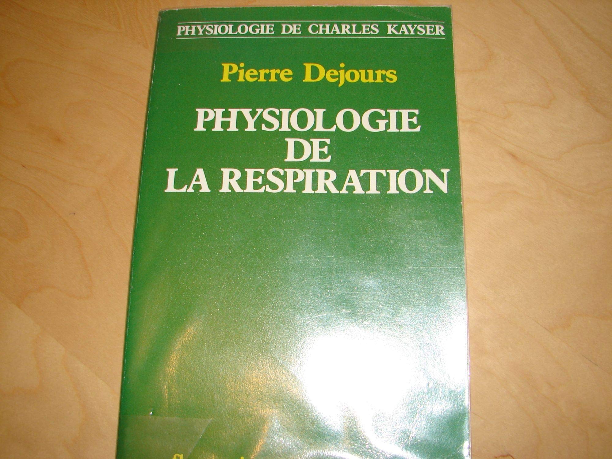 Physiologie De La Respiration 9782257125101