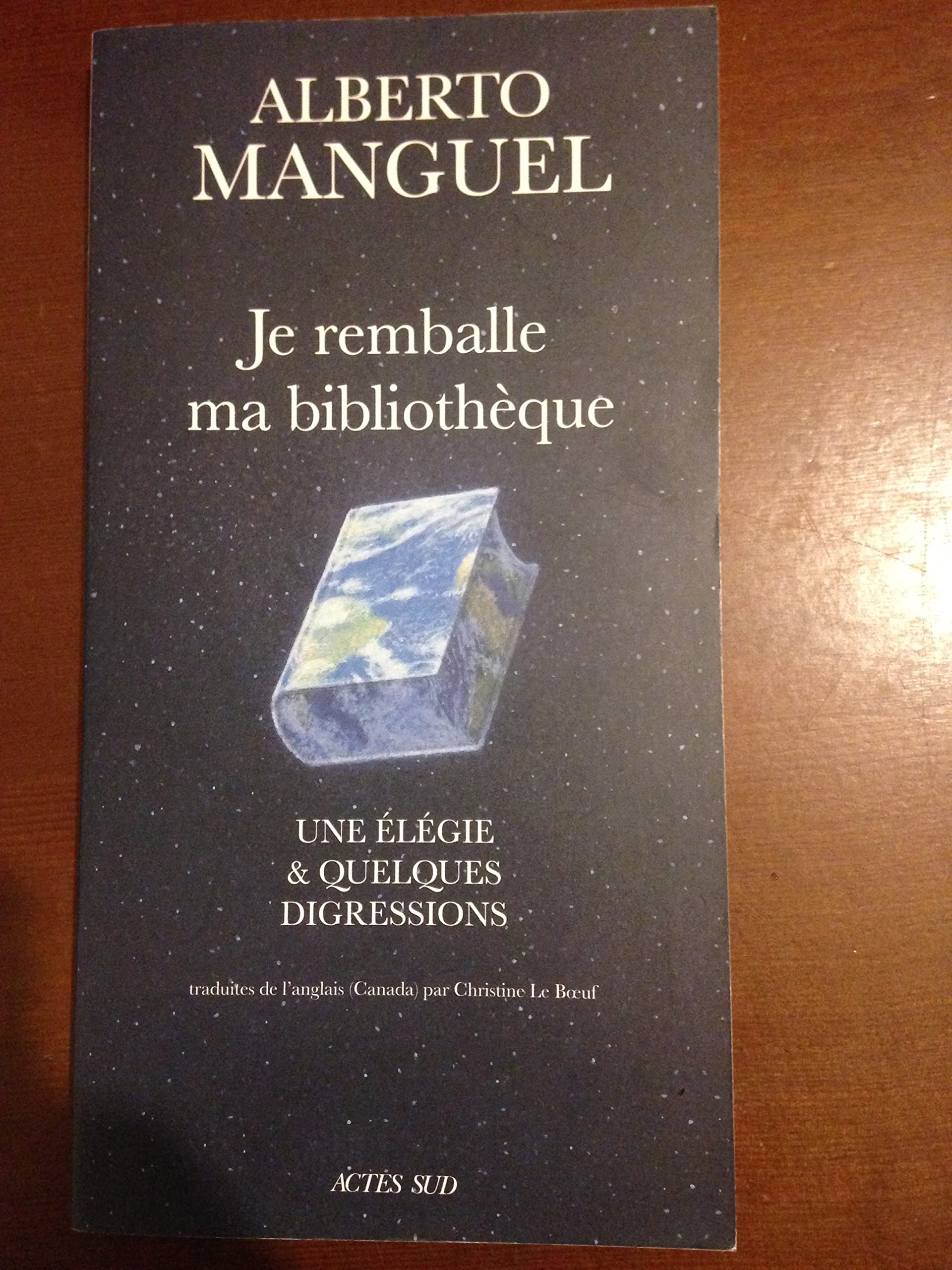 Je remballe ma bibliothèque: Une élégie et quelques digressions 9782330113650