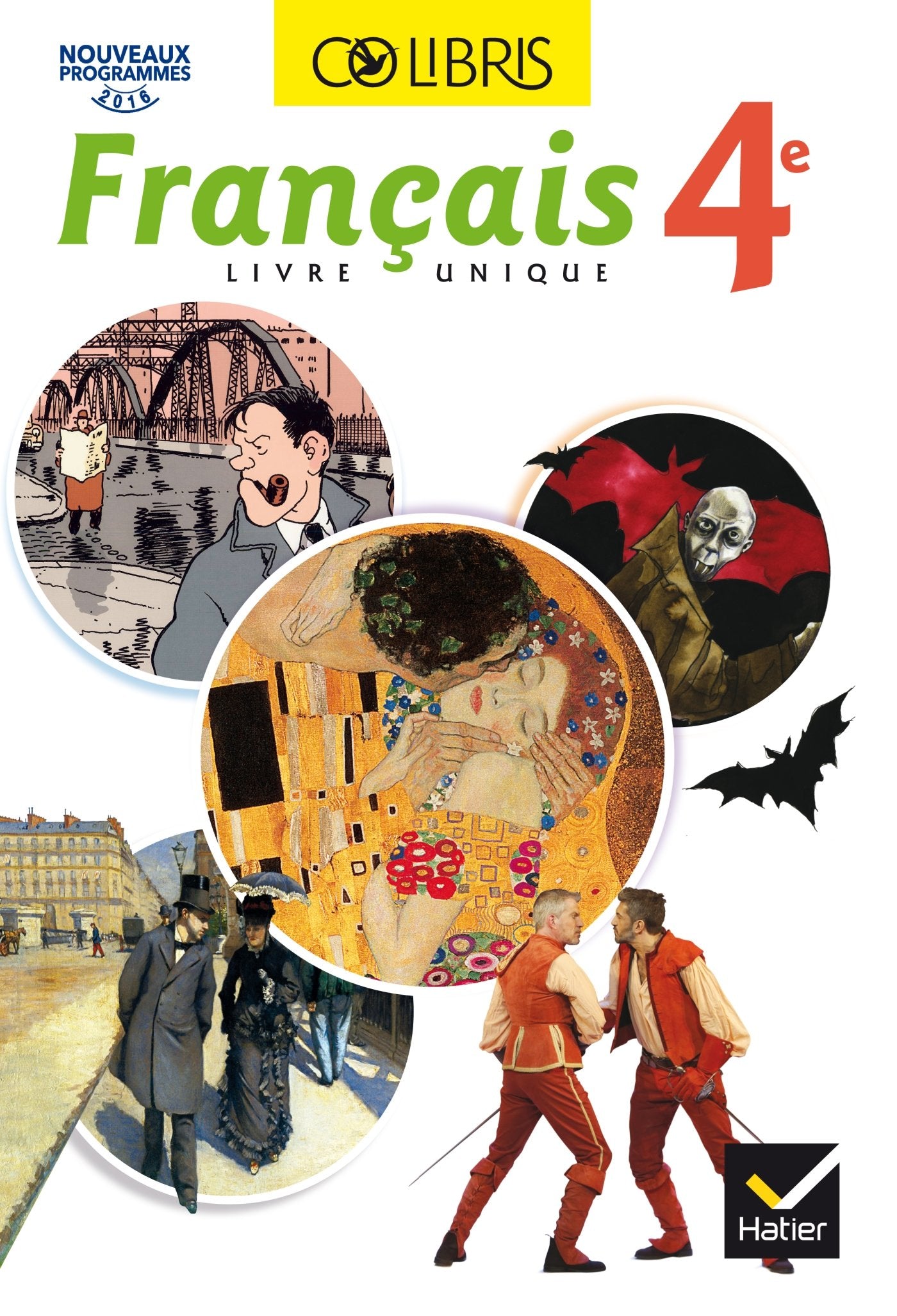 Colibris - Français 4e Éd. 2017 - Livre élève 9782401000698